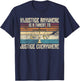 Injustice Anywhere Is Threat To Justice Everywhere T-Shirt - T-Shirt | Navy