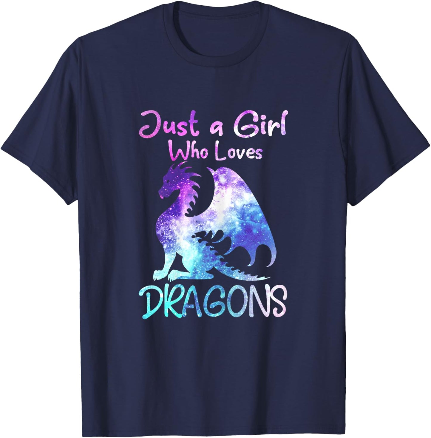 Just a Girl Who Loves Dragons Funny Cute Dragon Gift T-Shirt - T-Shirt | Navy