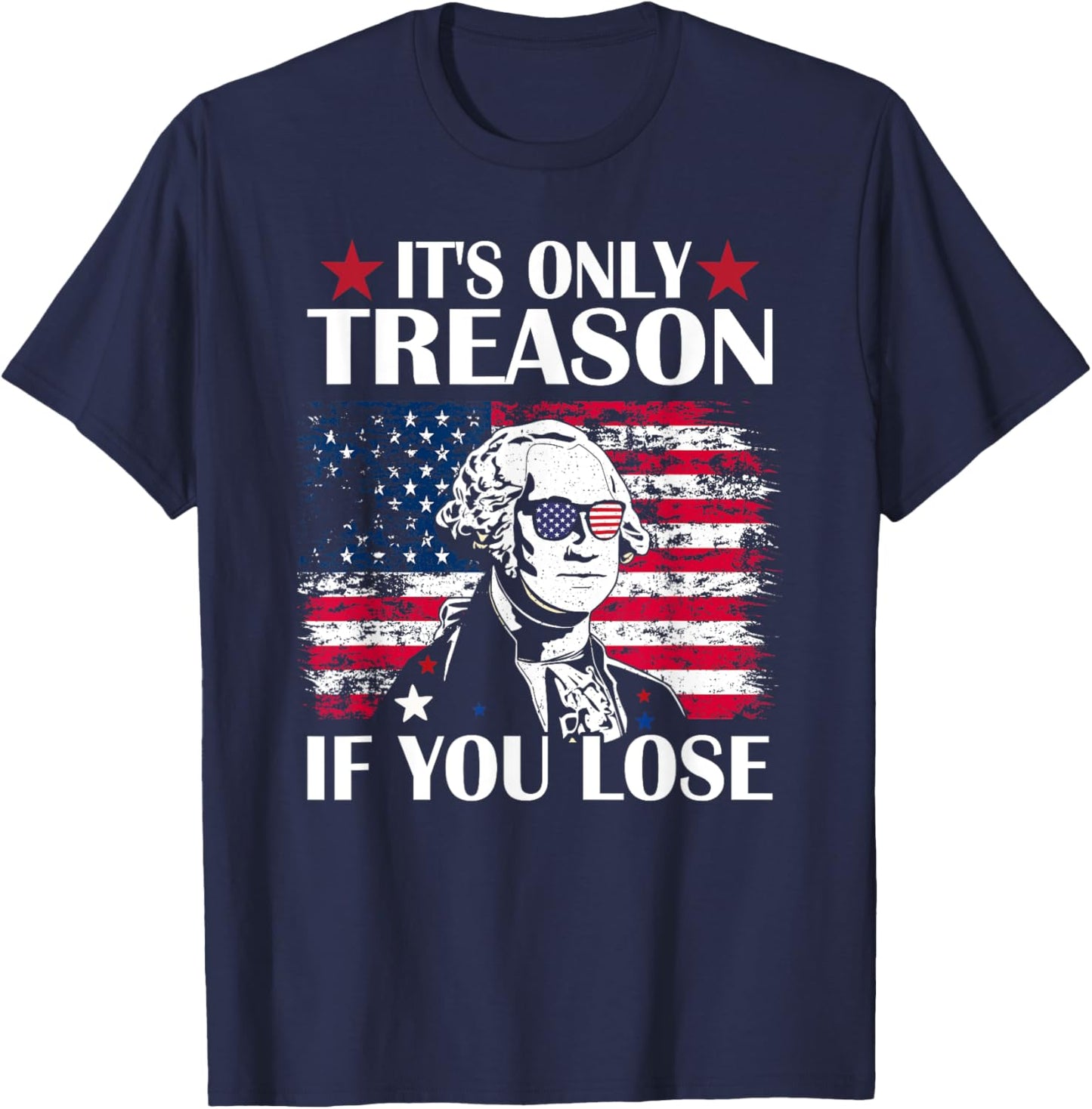 George Washington It's Only Treason If You Lose 4th Of July Kids Men T-Shirt - T-Shirt | Navy