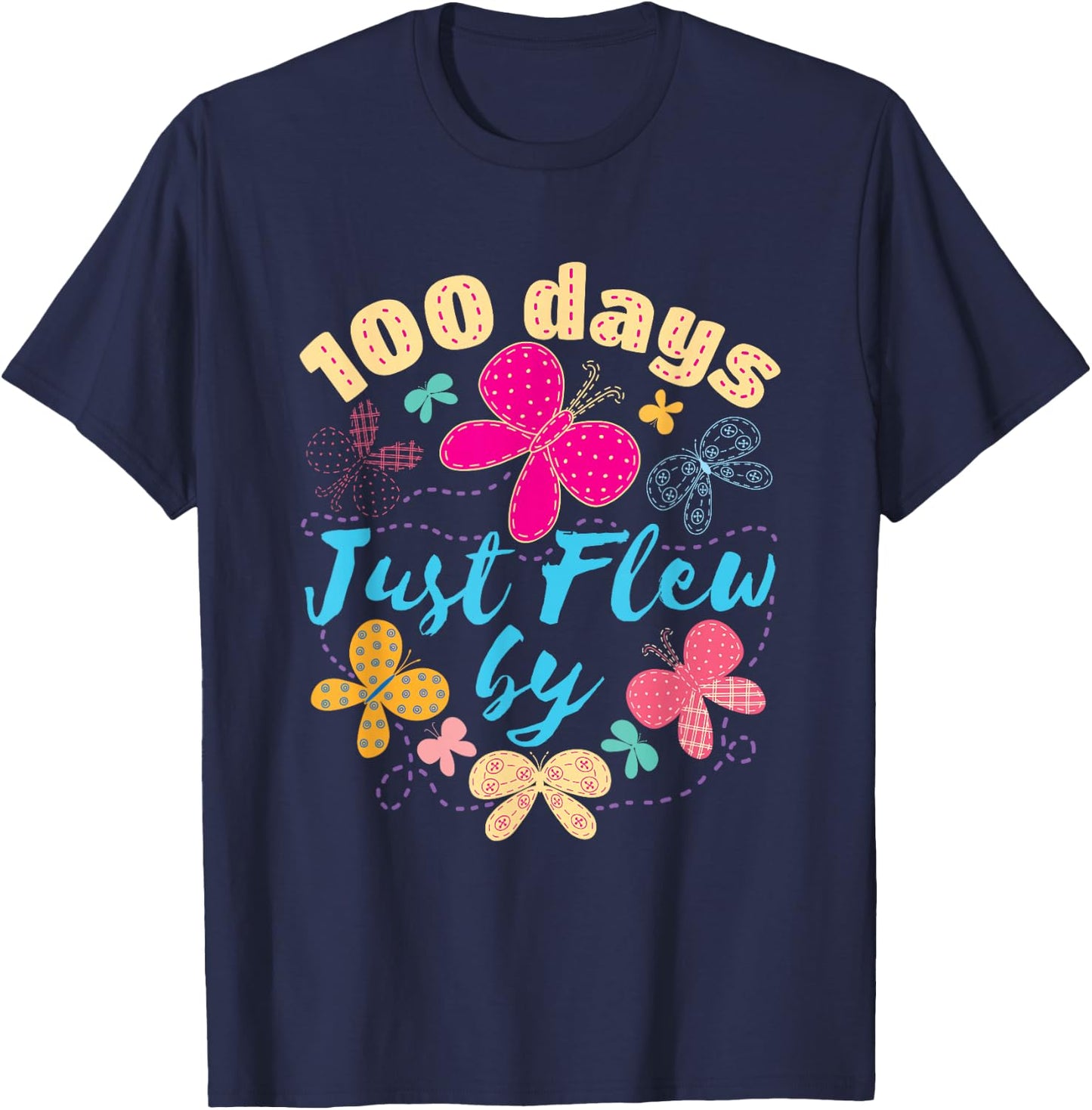 100 Days of School Butterfly Girls 100 Days Just Flew By T-Shirt - T-Shirt | Navy