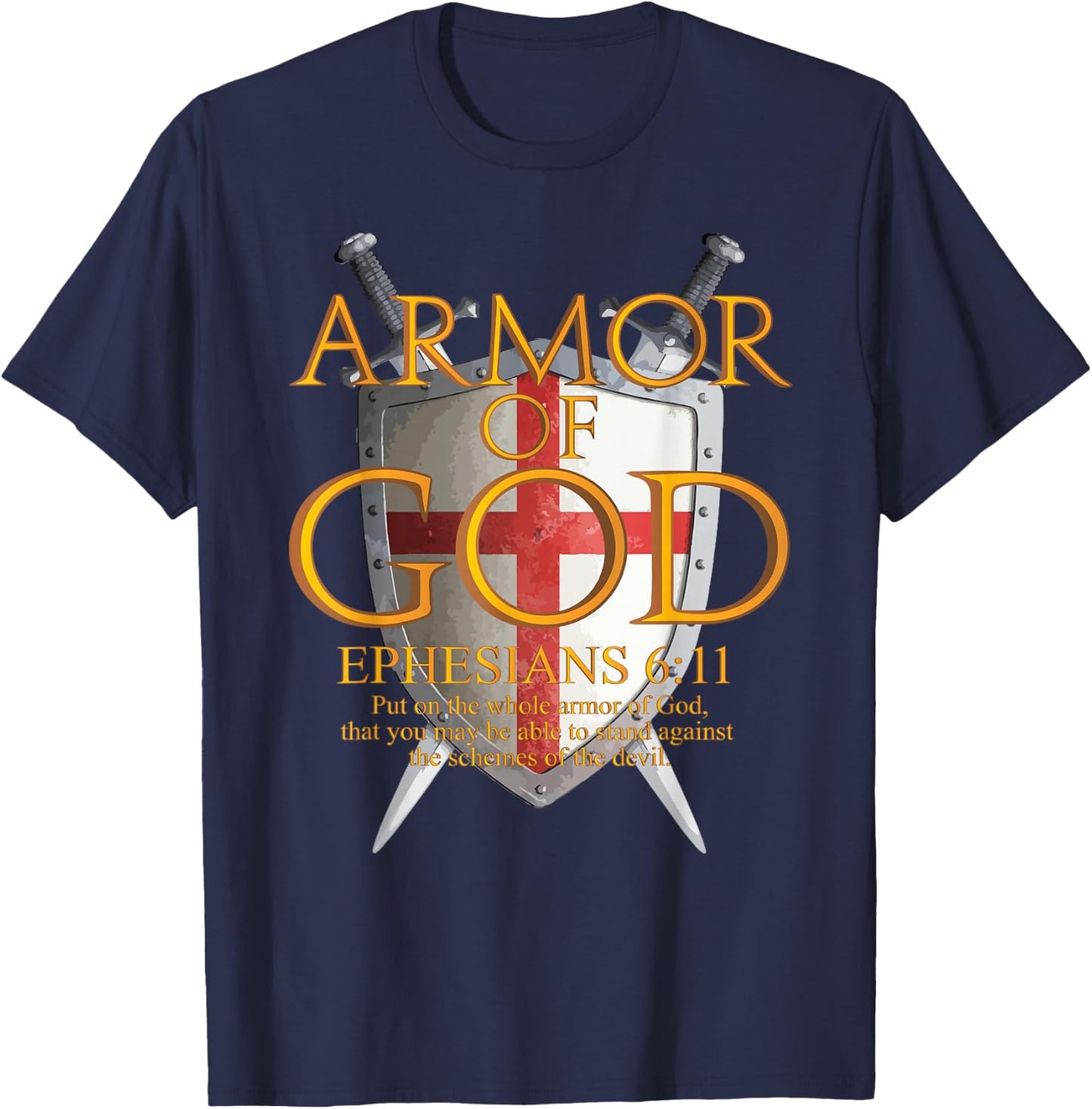 Armor Of God Ephesians Bible Verse Religious Christian Gift T-Shirt - T-Shirt | Navy