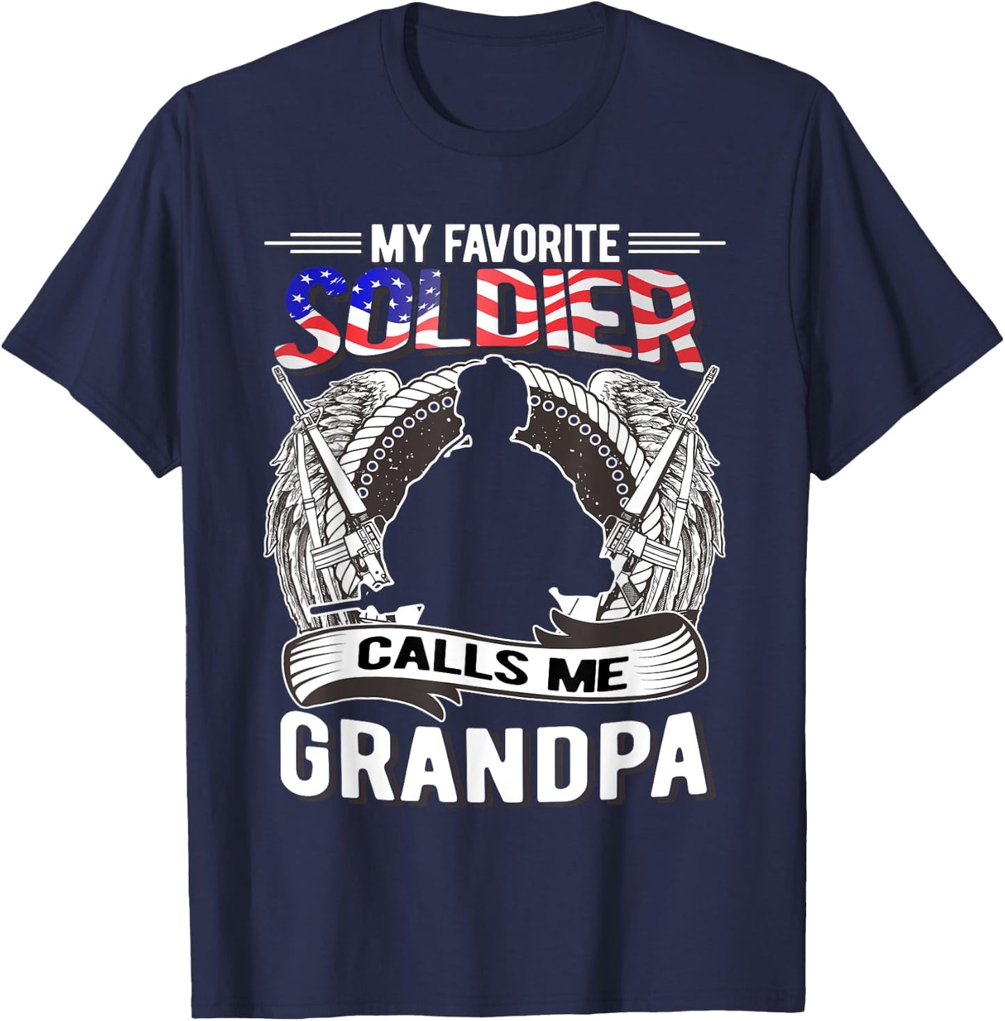 My Favorite Soldier Calls Me Grandpa Proud Army Grandfather T-Shirt - T-Shirt | Navy