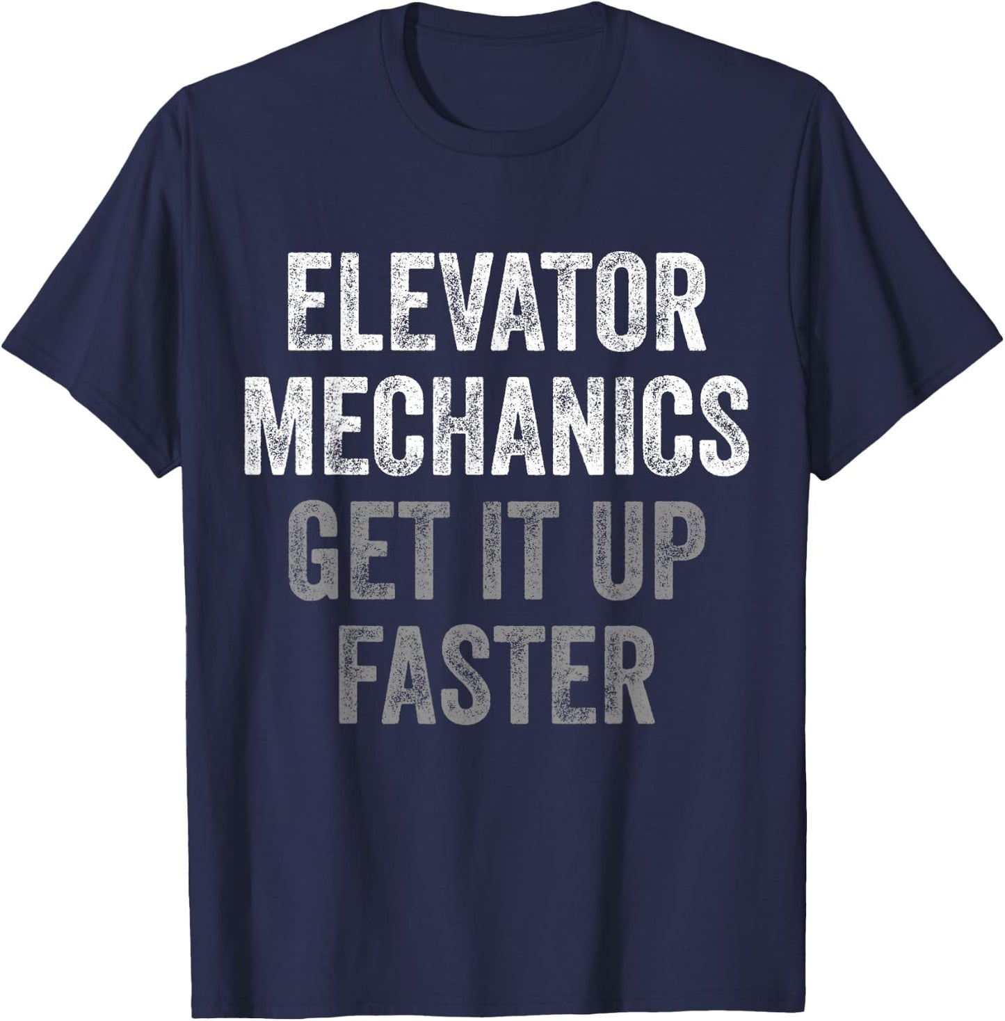 Elevator Mechanic. T-Shirt - T-Shirt | Navy