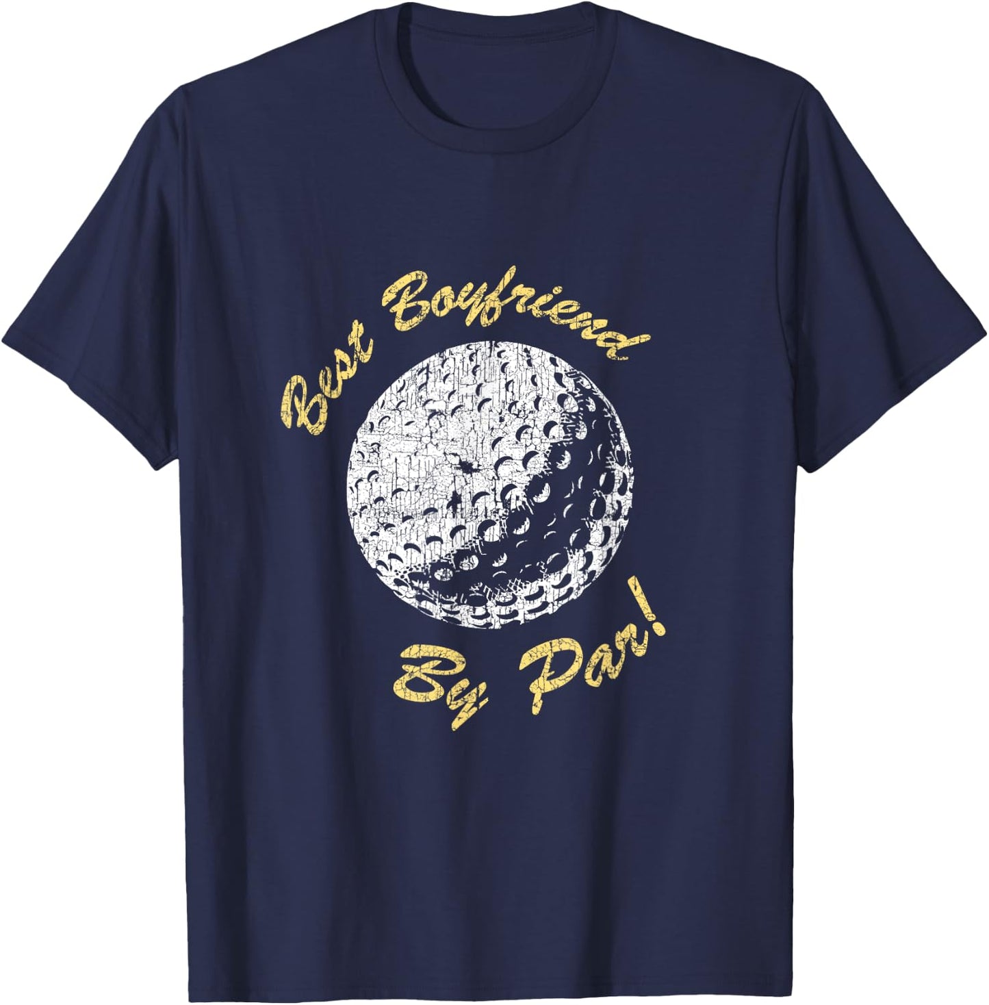 Best Boyfriend By Par Funny Golf Lover Gifts Golfer Pun T-Shirt - T-Shirt | Navy