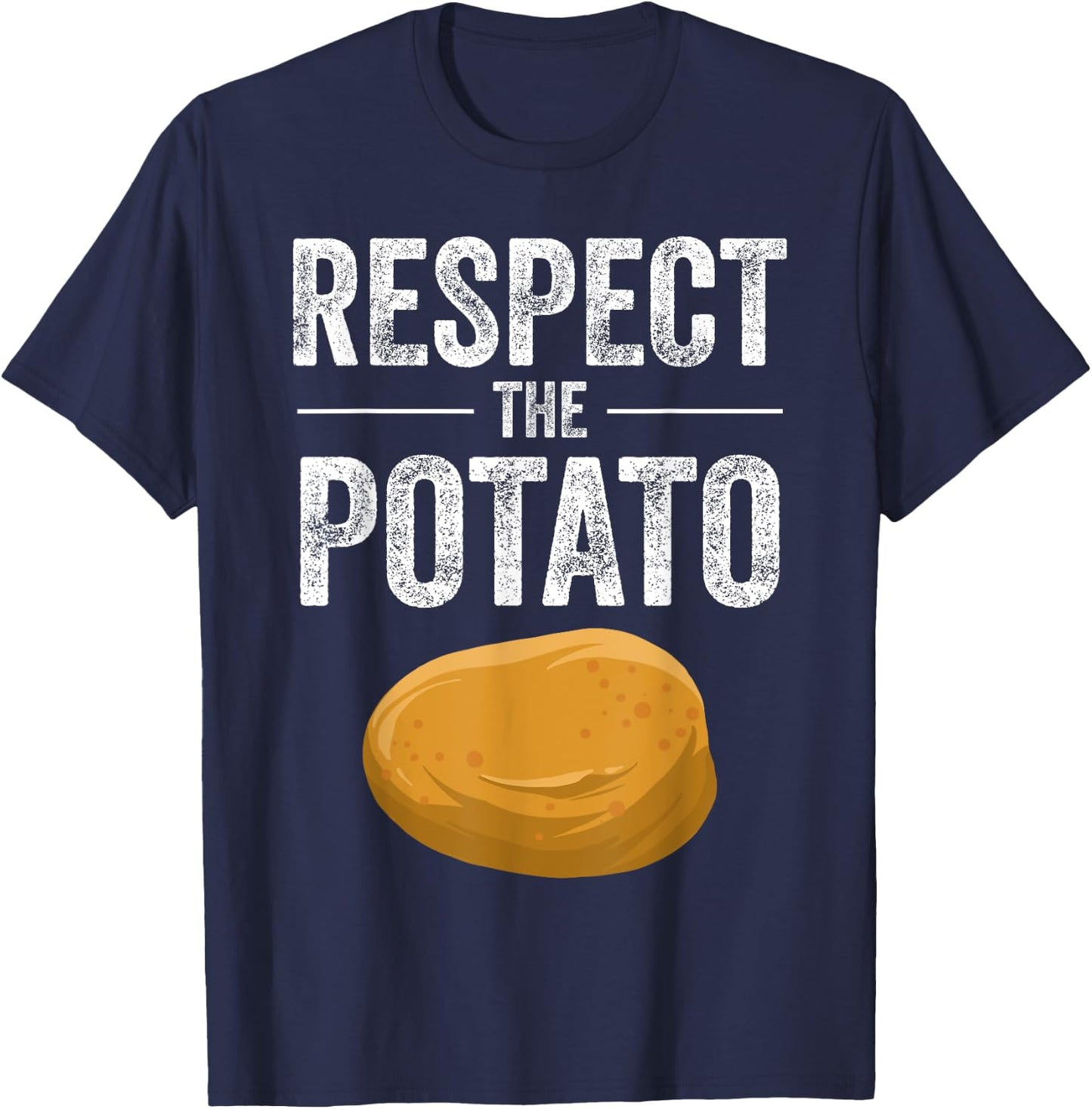 Funny Respect The Potato Gift Men Cute Root Vegetable Lovers T-Shirt - T-Shirt | Navy