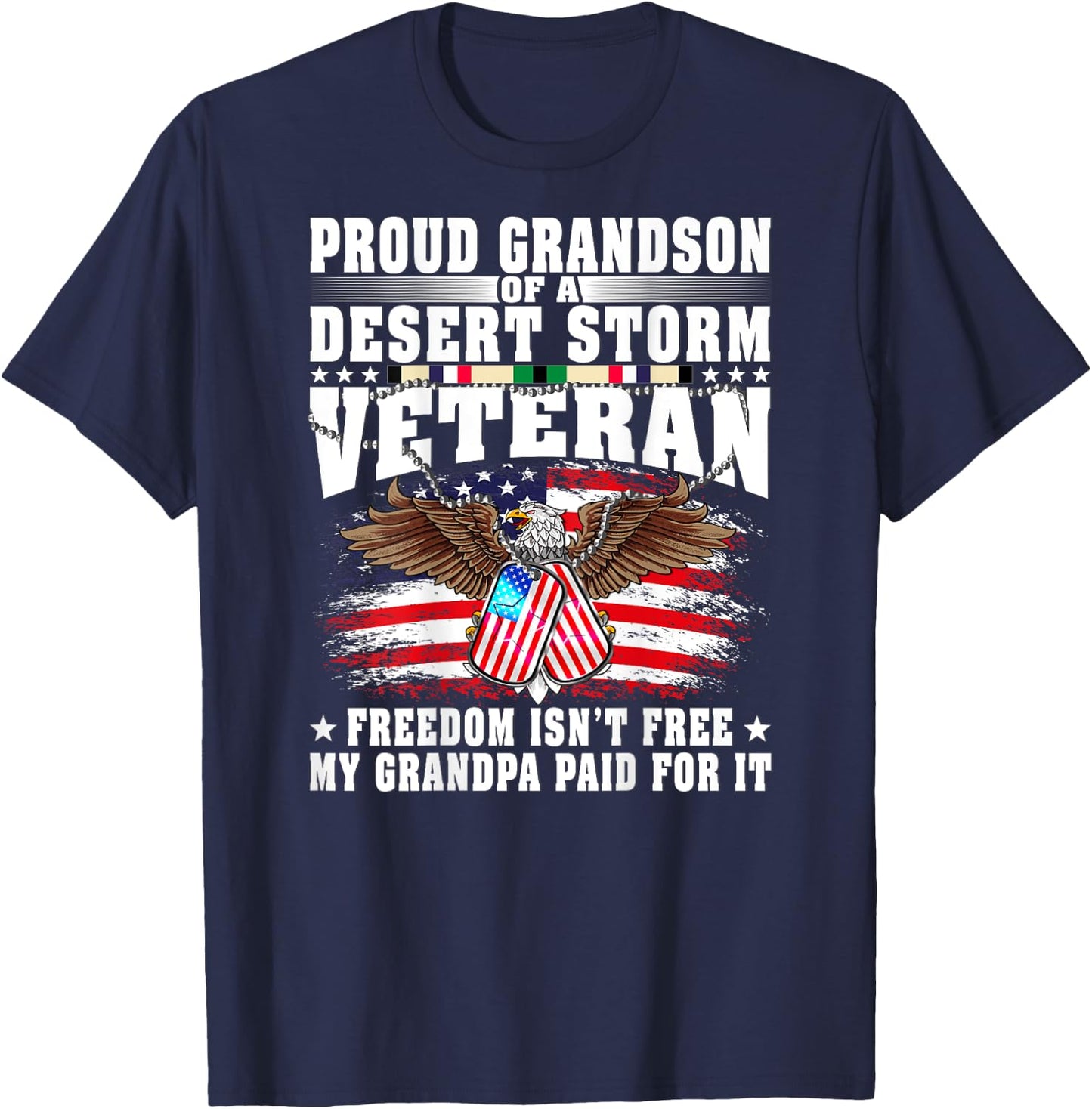 Proud Grandson Of Desert Storm Veteran Military Vet's Family T-Shirt - T-Shirt | Navy