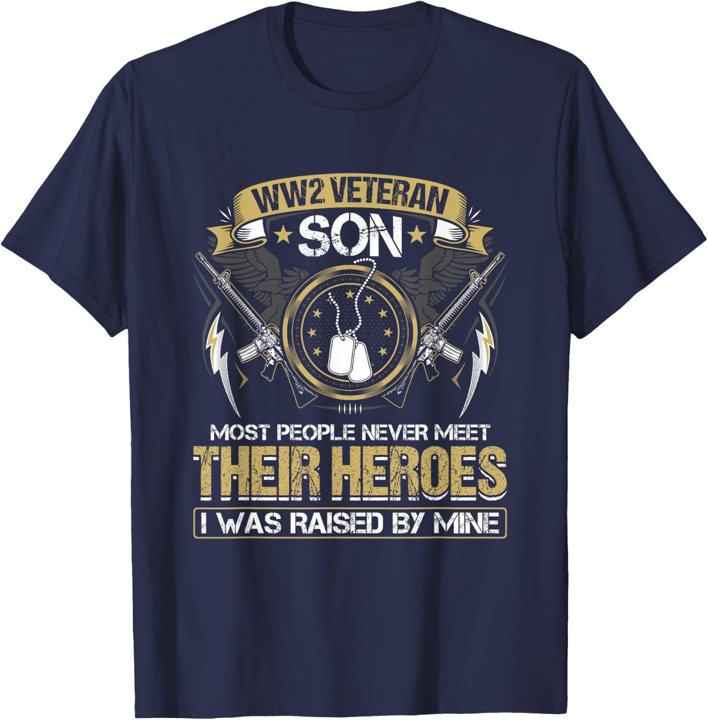 Proud World War 2 Veteran Son Military WW 2 Veterans Family T-Shirt - T-Shirt | Navy