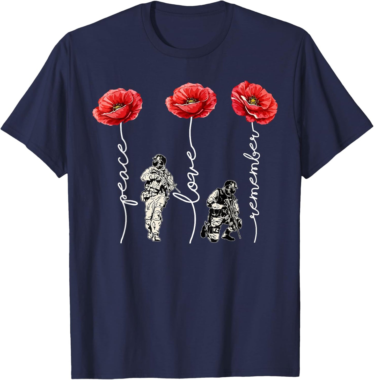 Peace Love Remember Red Poppy Flower Soldier Veteran Day T-Shirt - T-Shirt | Navy