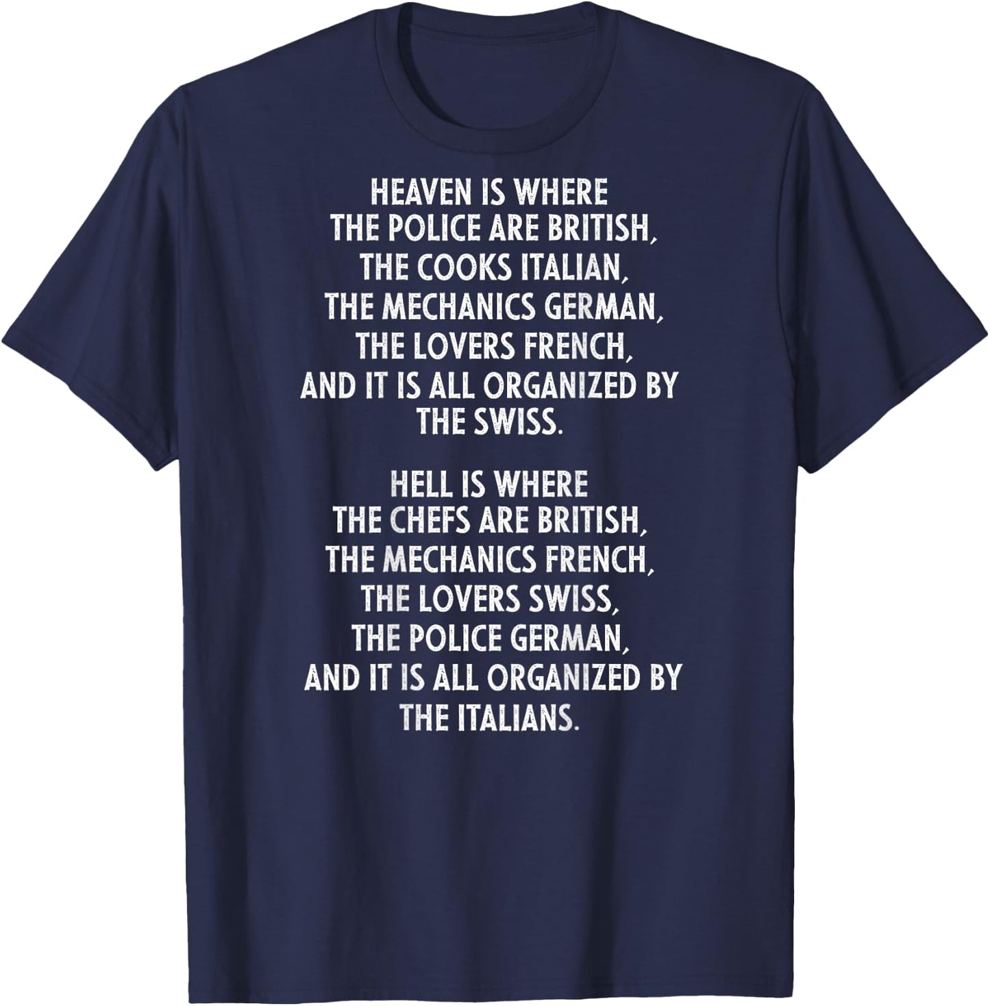 Heaven is Where The Police are British Funny Gag Gift T-Shirt - T-Shirt | Navy