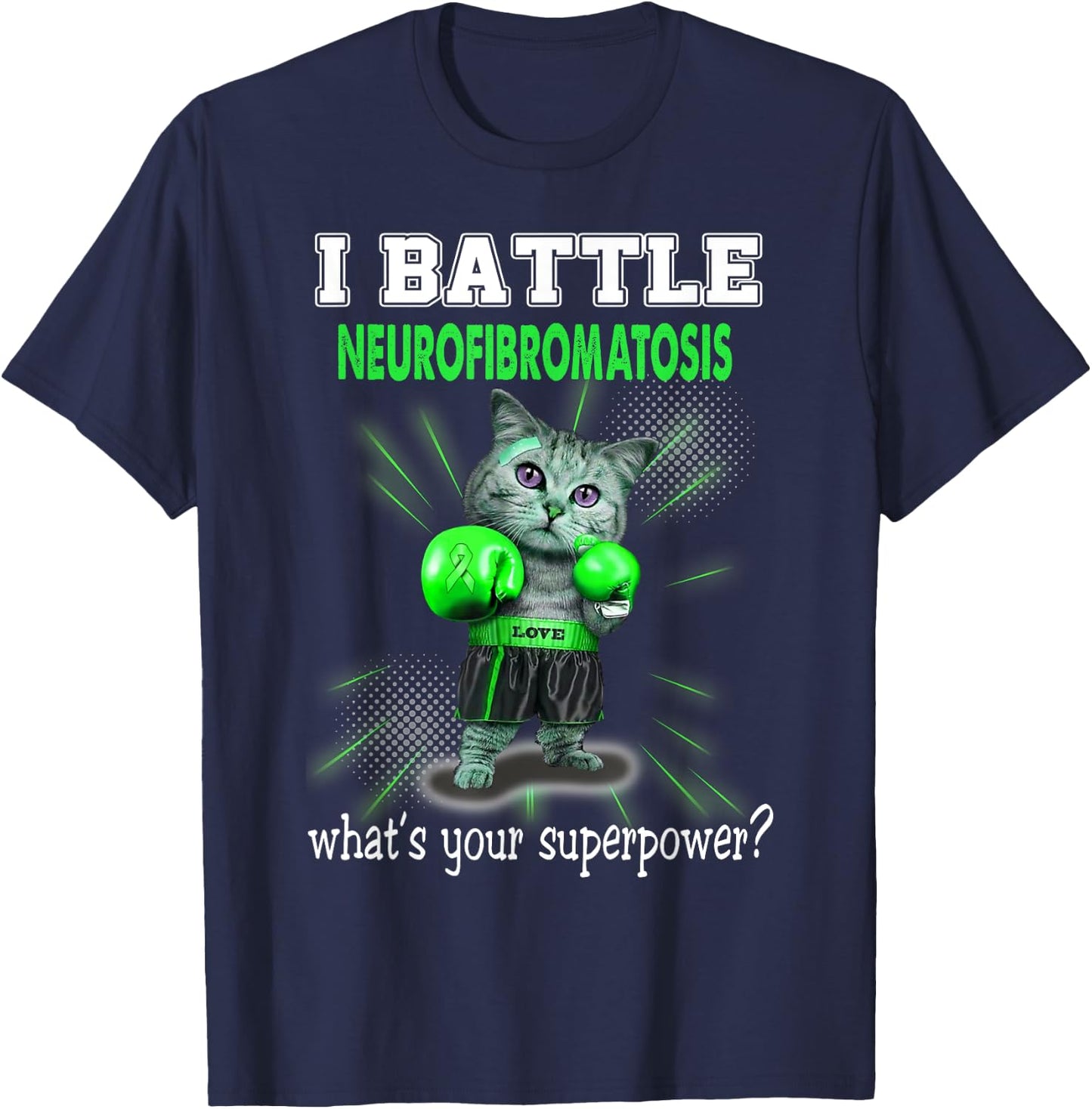 I Battle Neurofibromatosis Awareness T-Shirt - T-Shirt | Navy