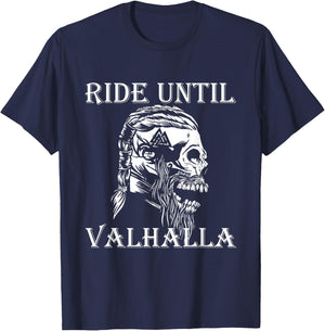 Viking Ride Until Valhalla Biker Motorcyclist Gift T-Shirt - T-Shirt | Navy