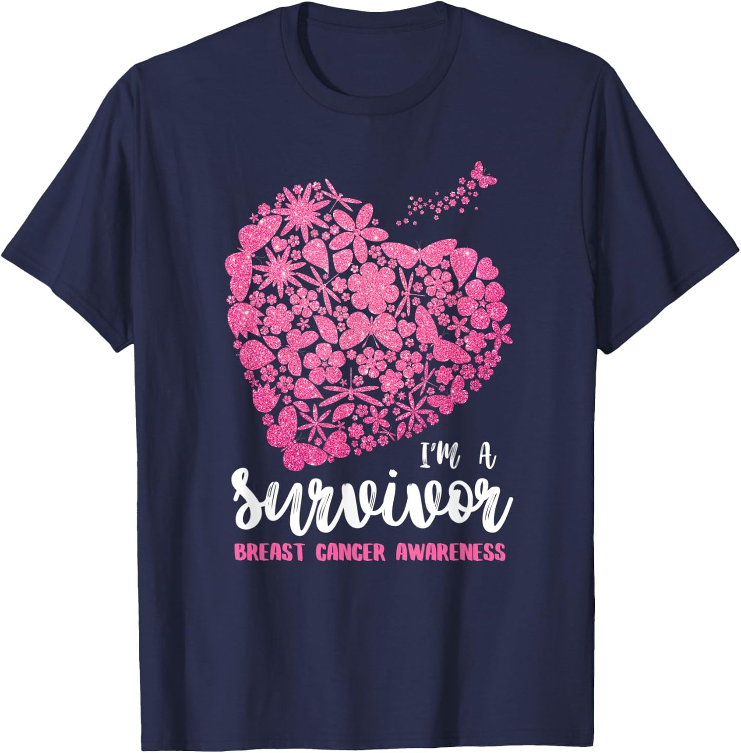 I'm a Survivor Breast Cancer Awareness , Cancer Survivor T-Shirt - T-Shirt | Navy