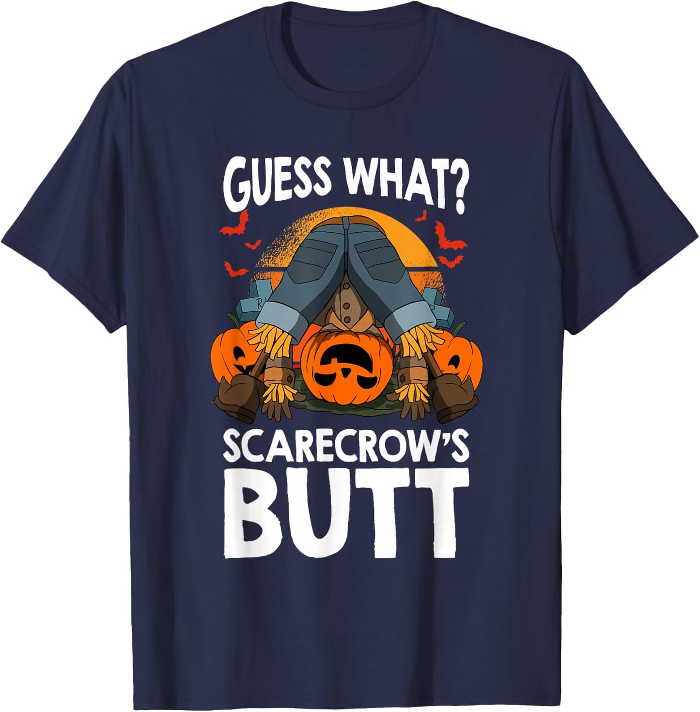 Halloween Guess What Scarecrow's Butt Scarecrow and Pumpkin T-Shirt - T-Shirt | Navy