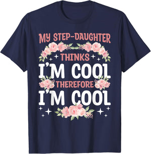 My Step-Daughter Thinks I'm Cool Floral Mother's Day Mom T-Shirt - T-Shirt | Navy