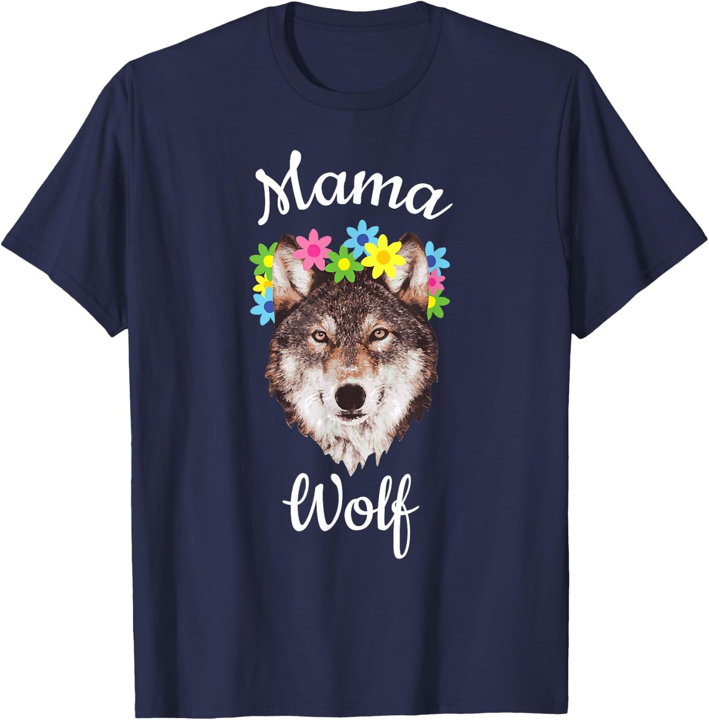 Mama Wolf Loving Flowers Wolf Pack Sweet Gift T-Shirt - T-Shirt | Navy