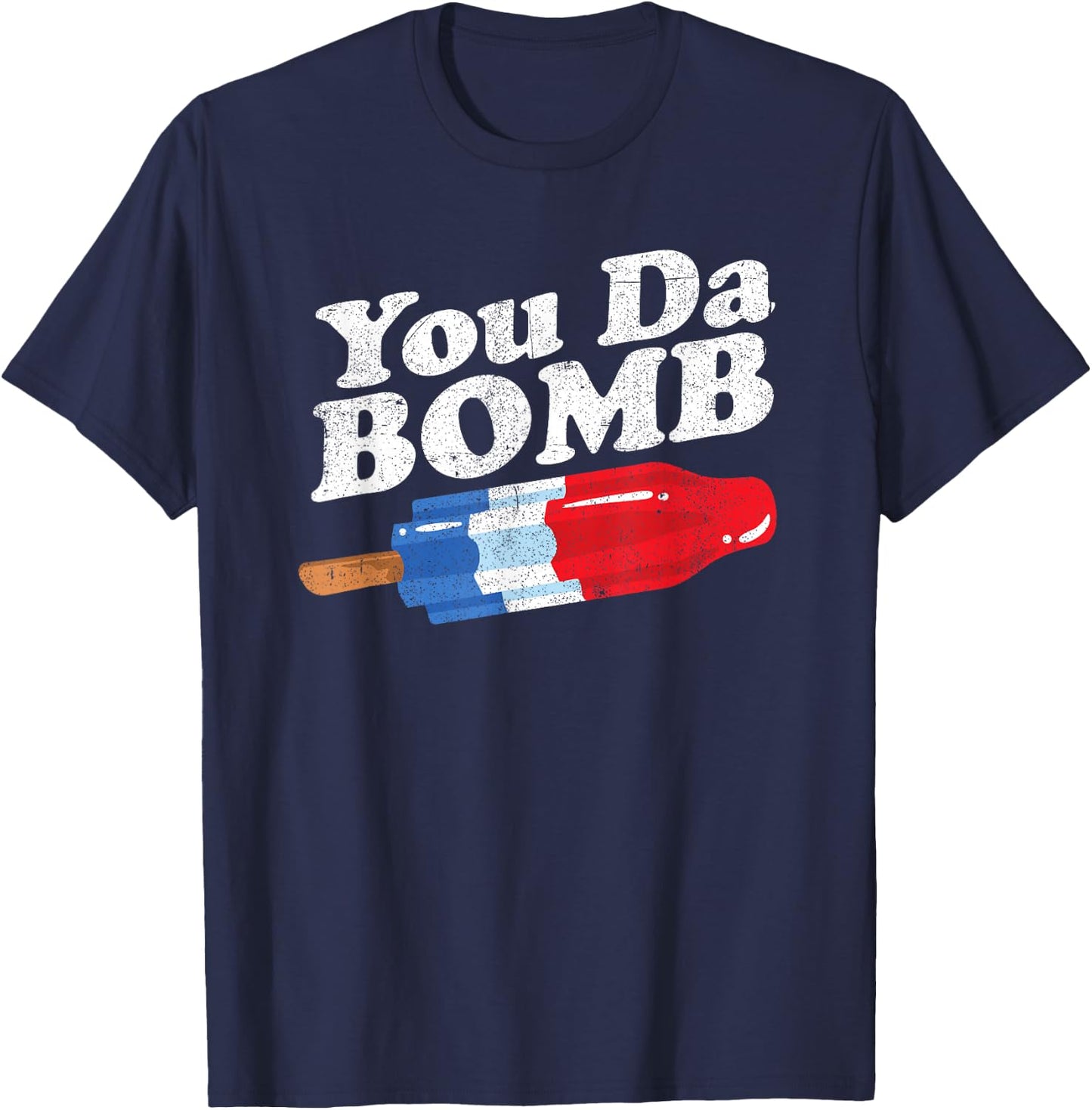 Funny Summer Popsicle Pop Retro You Da Bomb 80's Gift T-Shirt - T-Shirt | Navy
