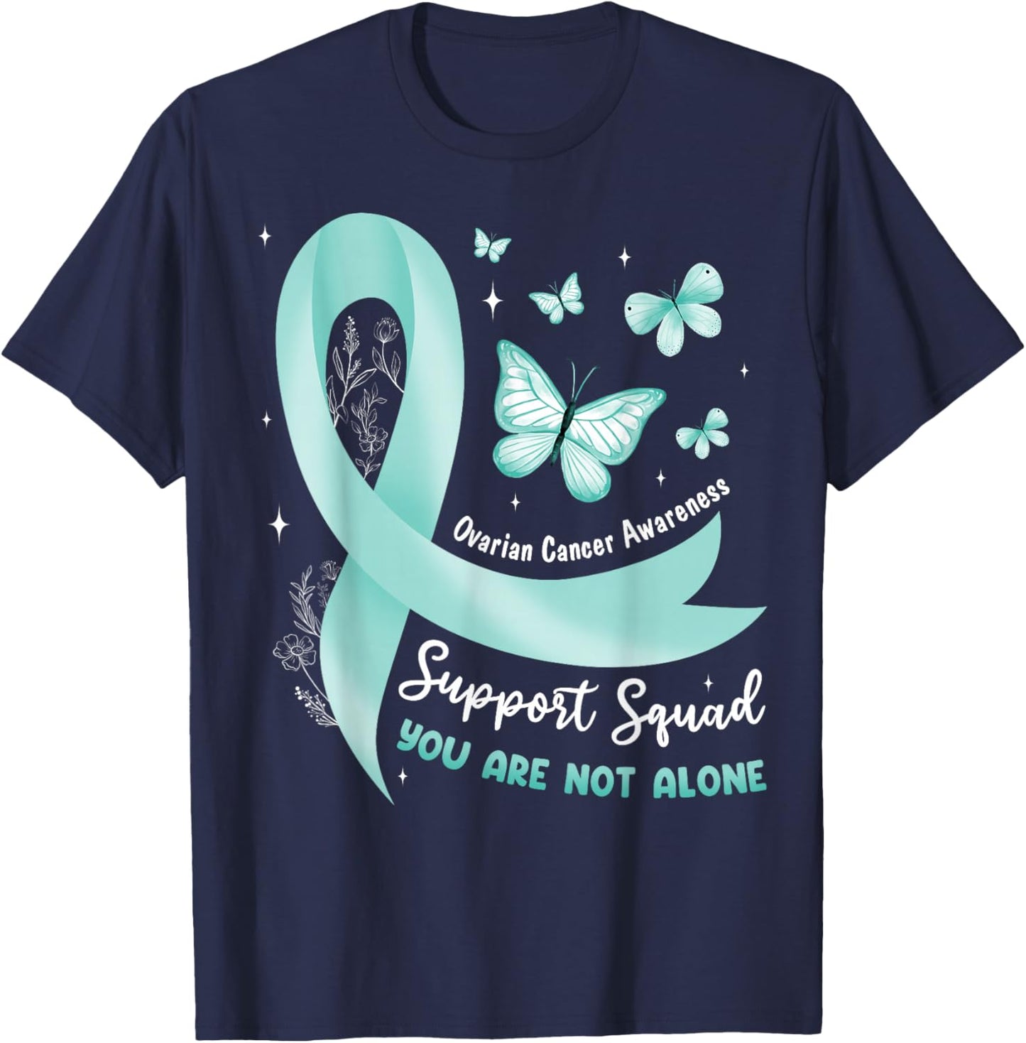 Support Squad Ovarian Cancer Awareness Teal Ribbon Butterfly T-Shirt - T-Shirt | Navy