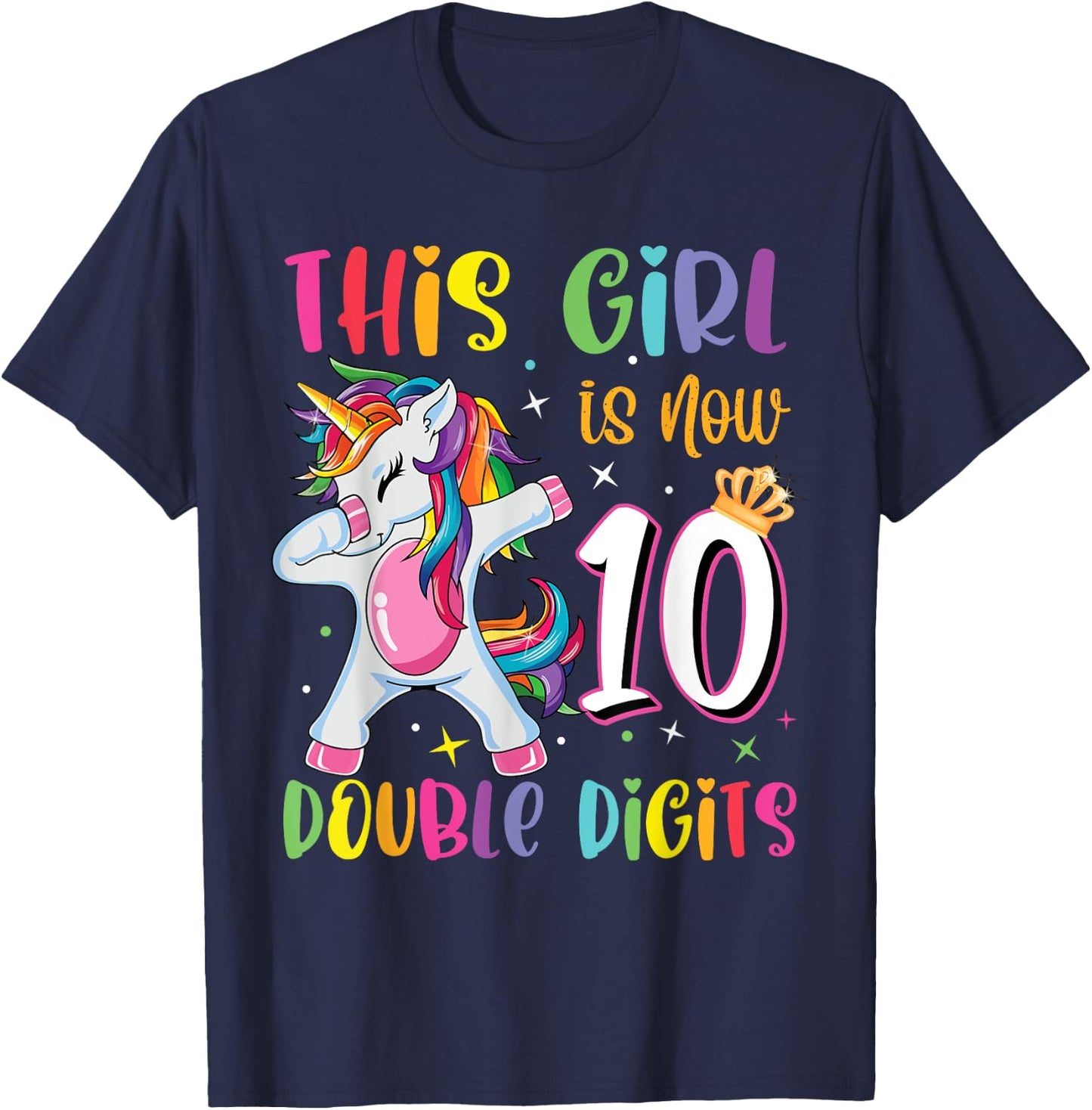 This Girl Is Now 10 Double Digits 10th Birthday Unicorn T-Shirt - T-Shirt | Navy