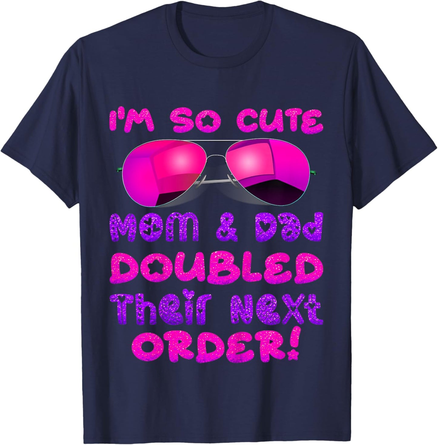 Kids I'm So Cute Mom And & Doubled Their Next Order Twins Baby T-Shirt - T-Shirt | Navy