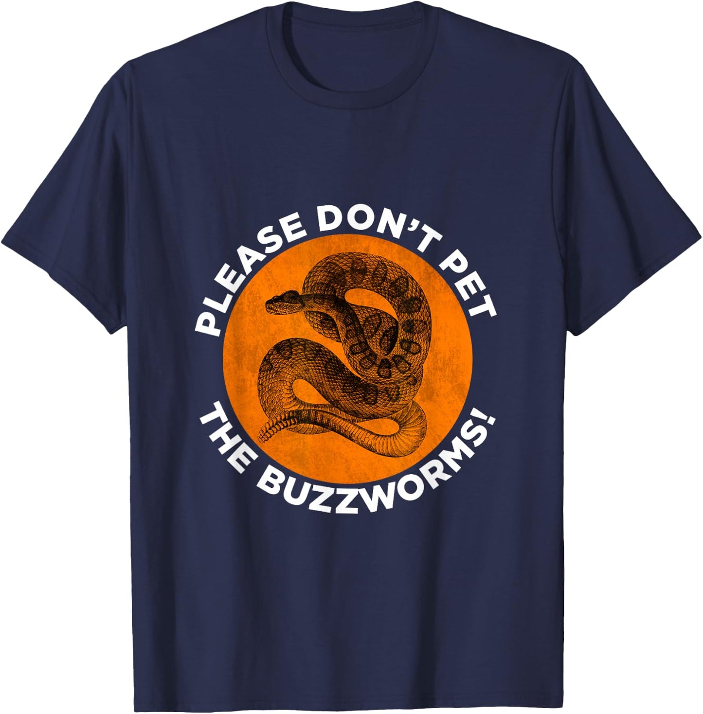 Funny Don't Pet The Buzzworms Rattlesnake T-Shirt - T-Shirt | Navy
