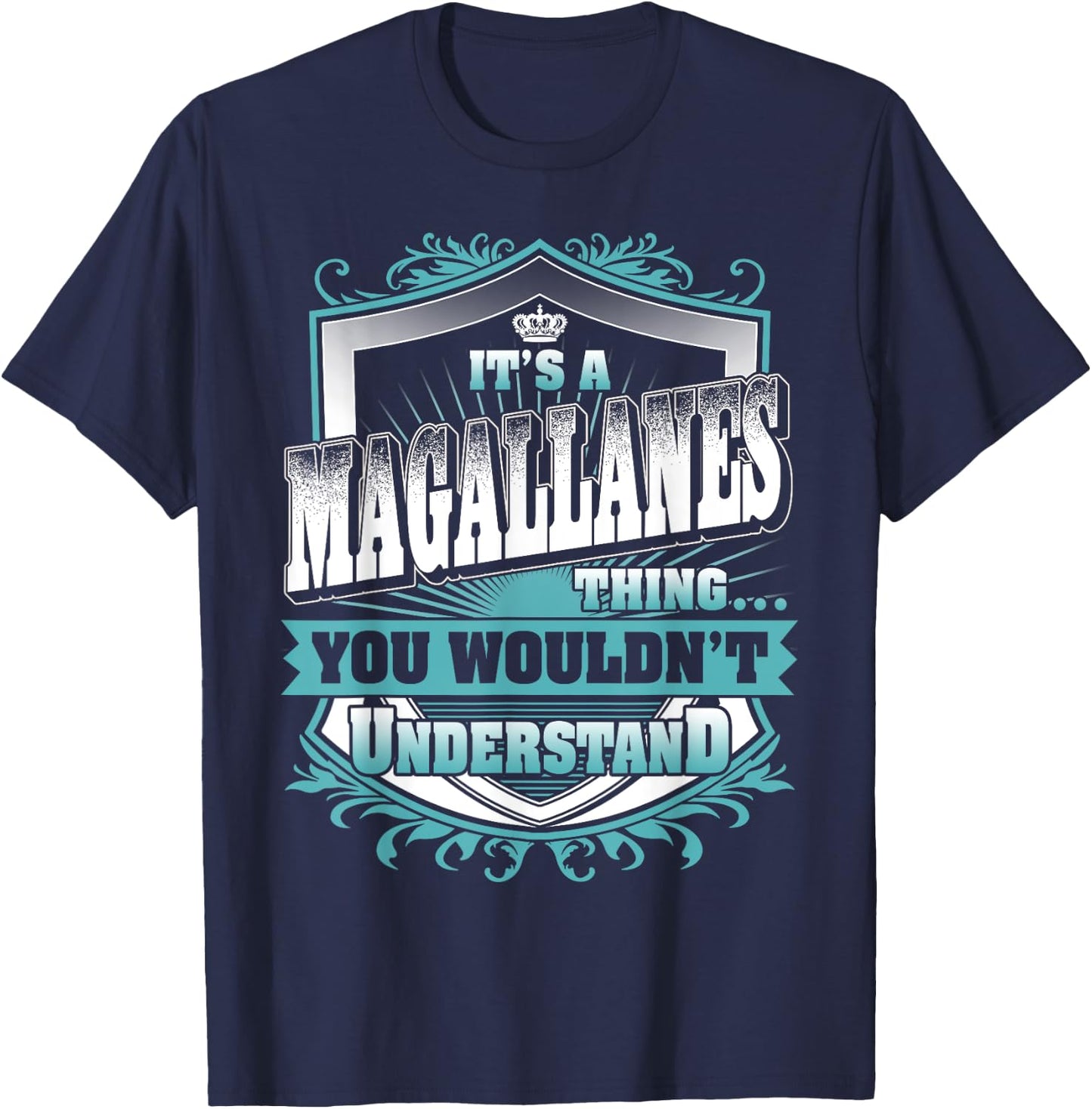 It's A MAGALLANES Thing You Wouldn't Understand Name Vintage T-Shirt - T-Shirt | Navy