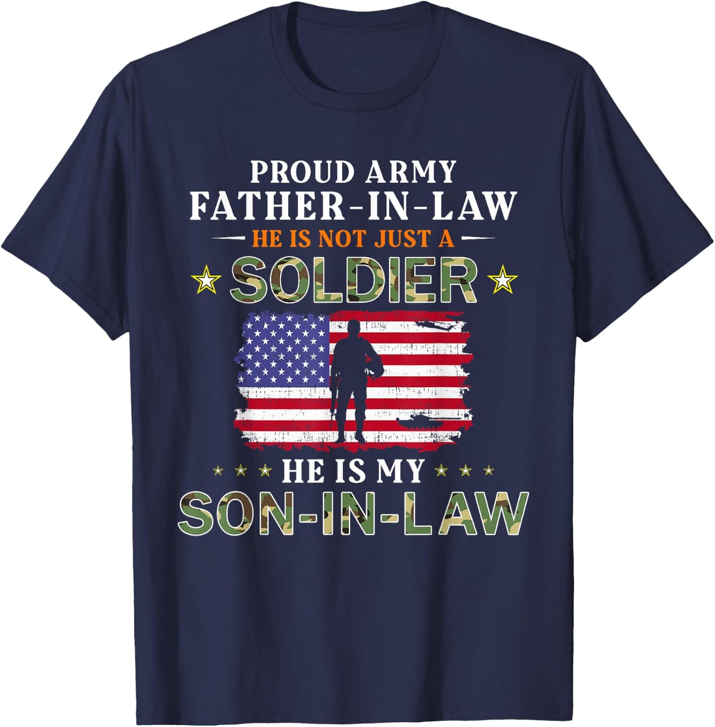 My Son-In-Law Is A Soldier Hero-Proud Army Father-In-Law T-Shirt - T-Shirt | Navy
