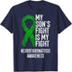NF1 My Son's Fight is My Fight Neurofibromatosis Awareness T-Shirt - T-Shirt | Navy