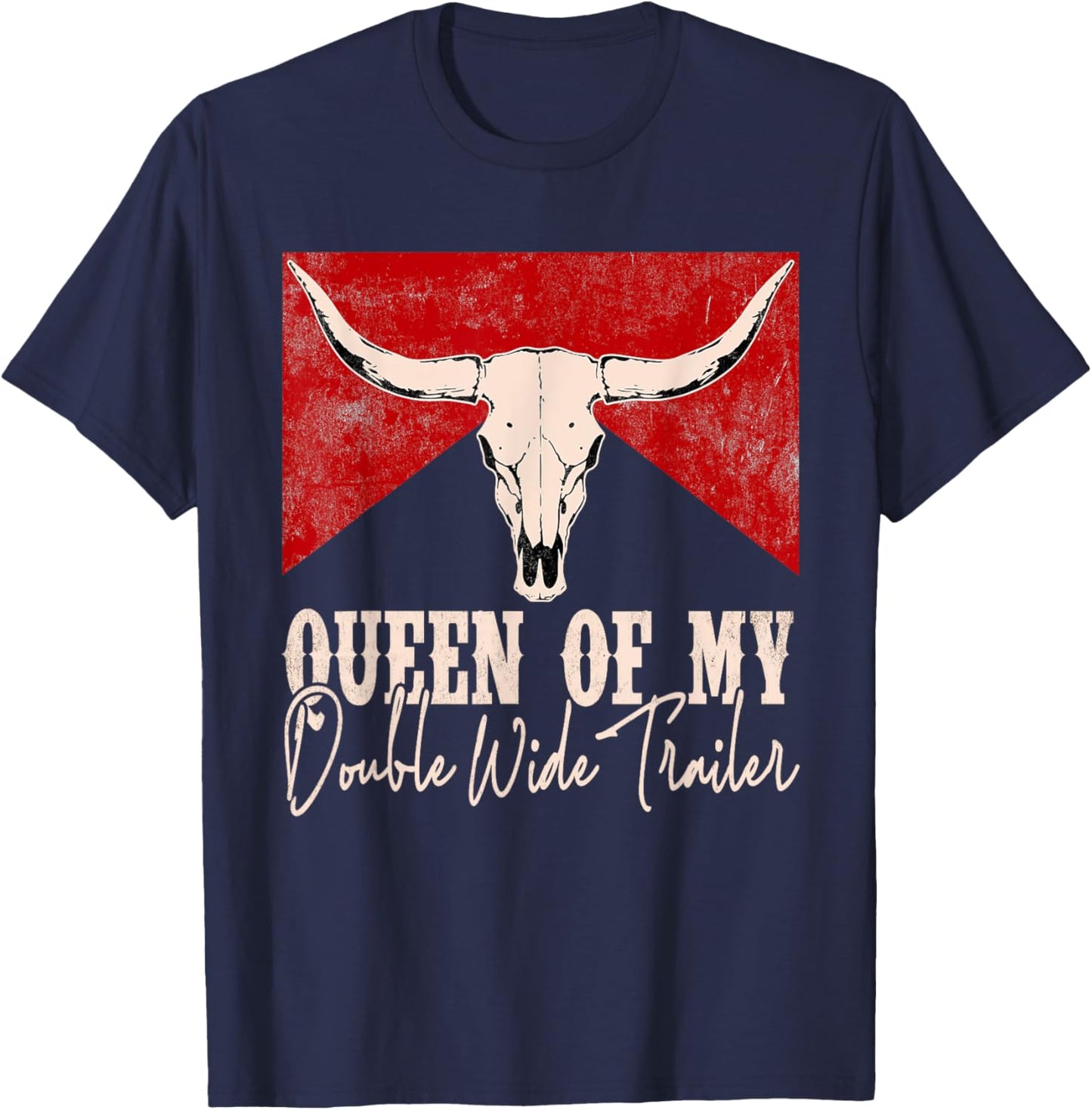 Queen Of My Double Wide Trailer Cowboy Sunset Boots Hats T-Shirt - T-Shirt | Navy