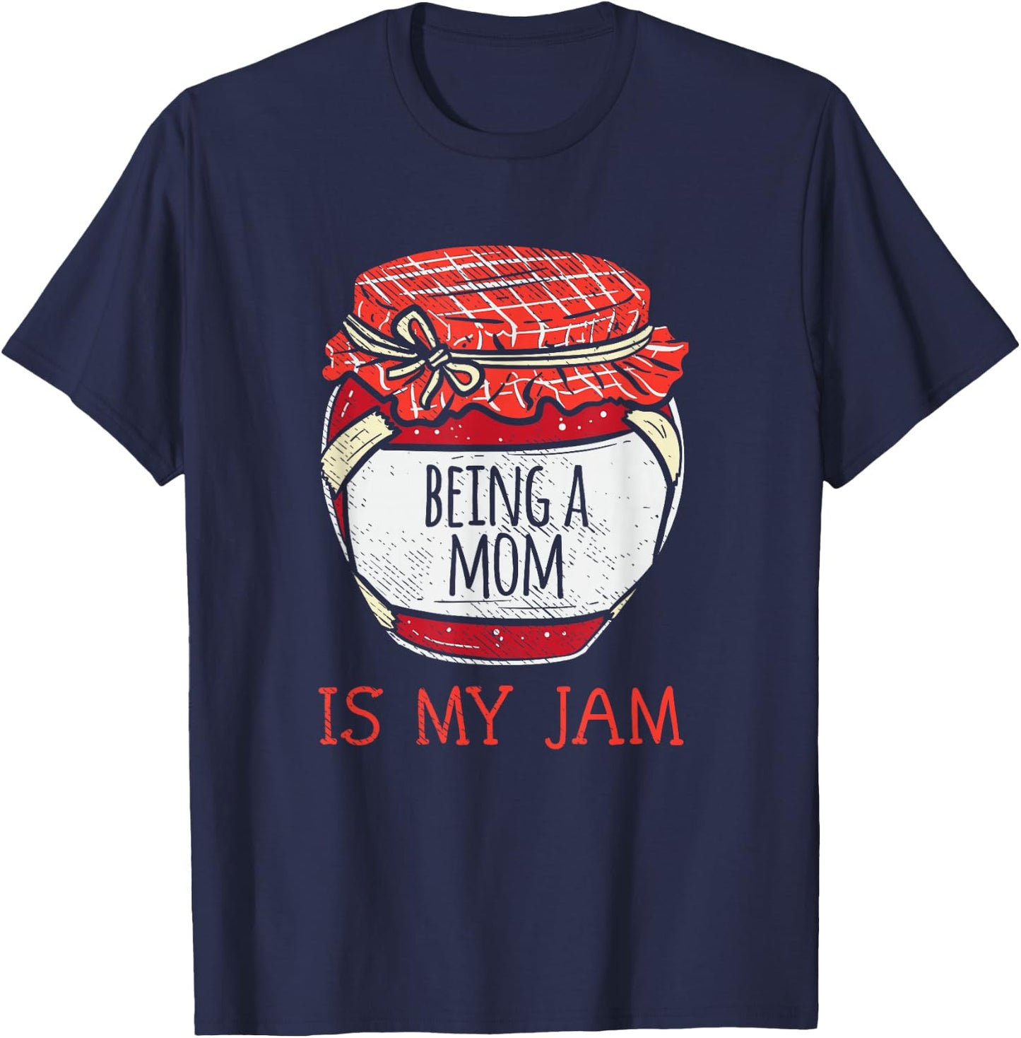 Fun Cute Mother Humor Saying | Funny Being A Mom T-Shirt - T-Shirt | Navy