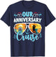 Our Anniversary Cruise Husband Wife Couples Cruise Vacation T-Shirt - T-Shirt | Navy