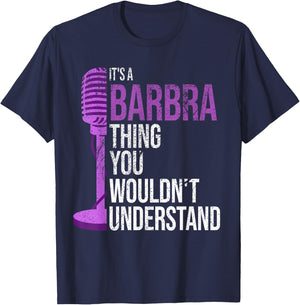 It's a Barbra Thing you wouldn't Understand - Funny Barbra T-Shirt - T-Shirt | Navy