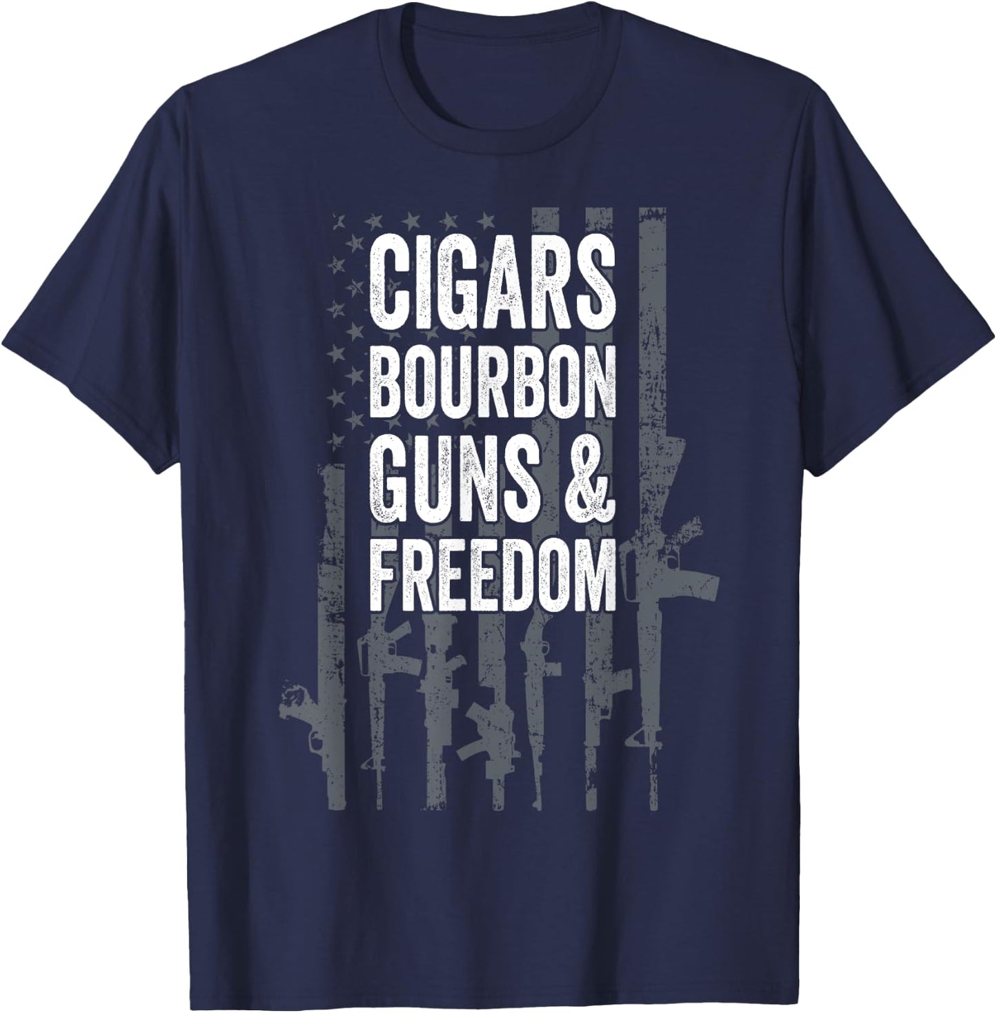 CIGARS BOURBON GUNS & FREEDOM - Funny USA Flag Drinking Women Men T-Shirt - T-Shirt | Navy