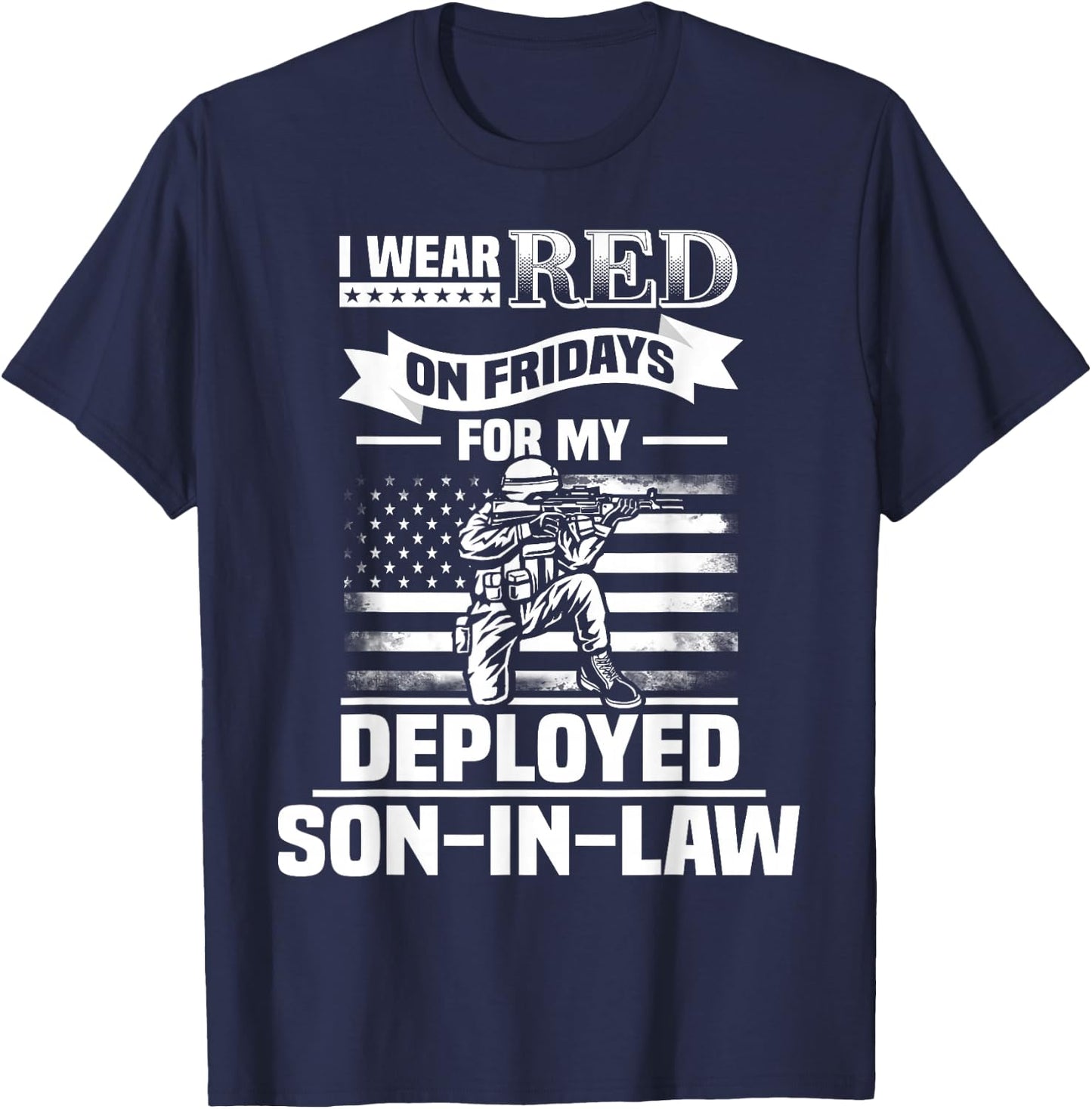 Red Friday For My Son-In-Law Military Troops Deployed Wear T-Shirt - T-Shirt | Navy