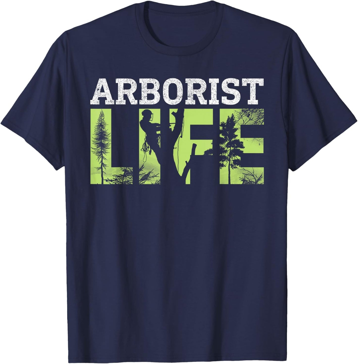 Arborist Life Tree Surgeon T-Shirt - T-Shirt | Navy
