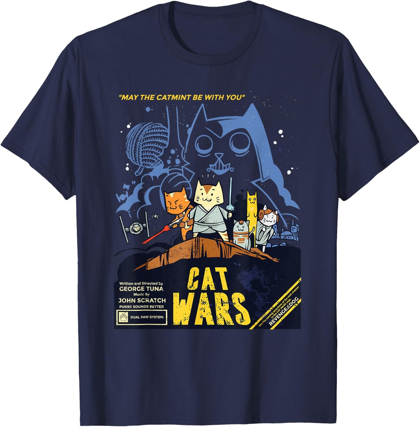 Cat Wars for Cat Lovers Perfect Funny Gift Women Girls Kids T-Shirt - T-Shirt | Navy