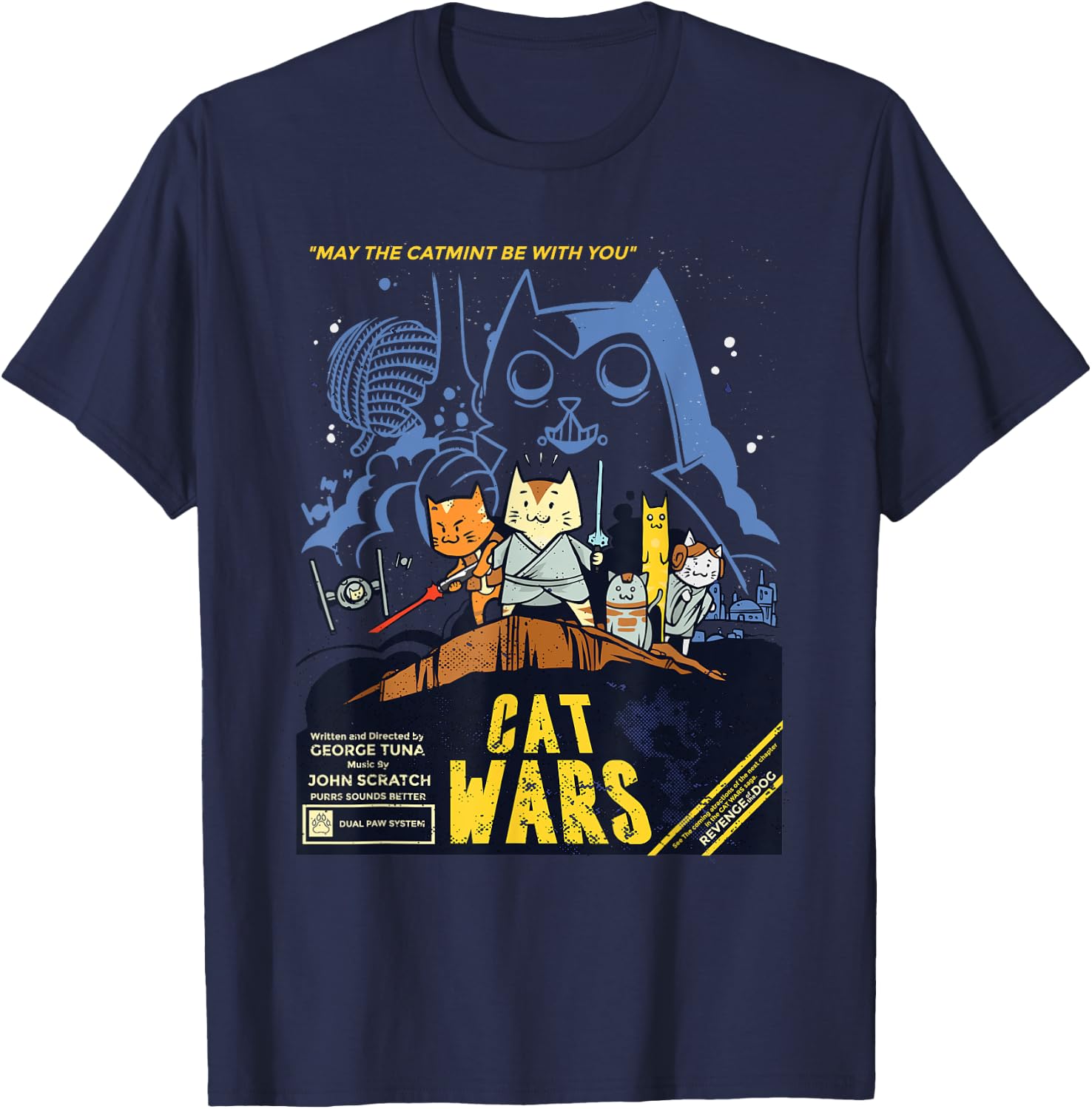 Cat Wars for Cat Lovers Perfect Funny Gift Women Girls Kids T-Shirt - T-Shirt | Navy