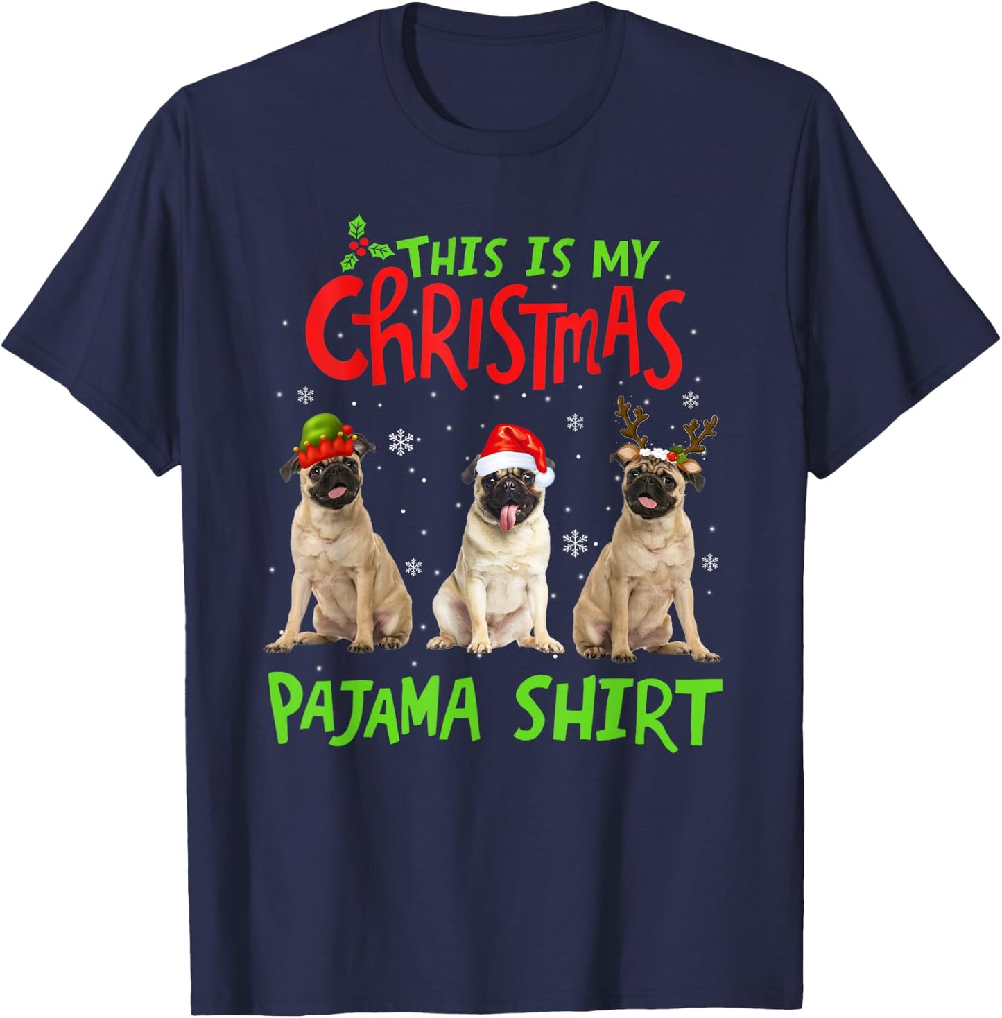 This Is My Christmas Pajama Pug Xmas Dog Lover T-Shirt - T-Shirt | Navy