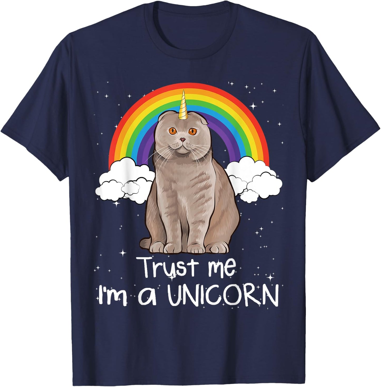 Rainbow Scottish Fold Trust Me I'm A Unicorn Cat Men Women T-Shirt - T-Shirt | Navy