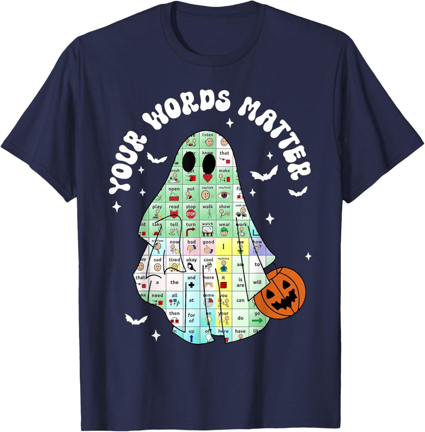 Your Words Matter Pumpkin Ghost SLP Speech Therapy Halloween T-Shirt - T-Shirt | Navy