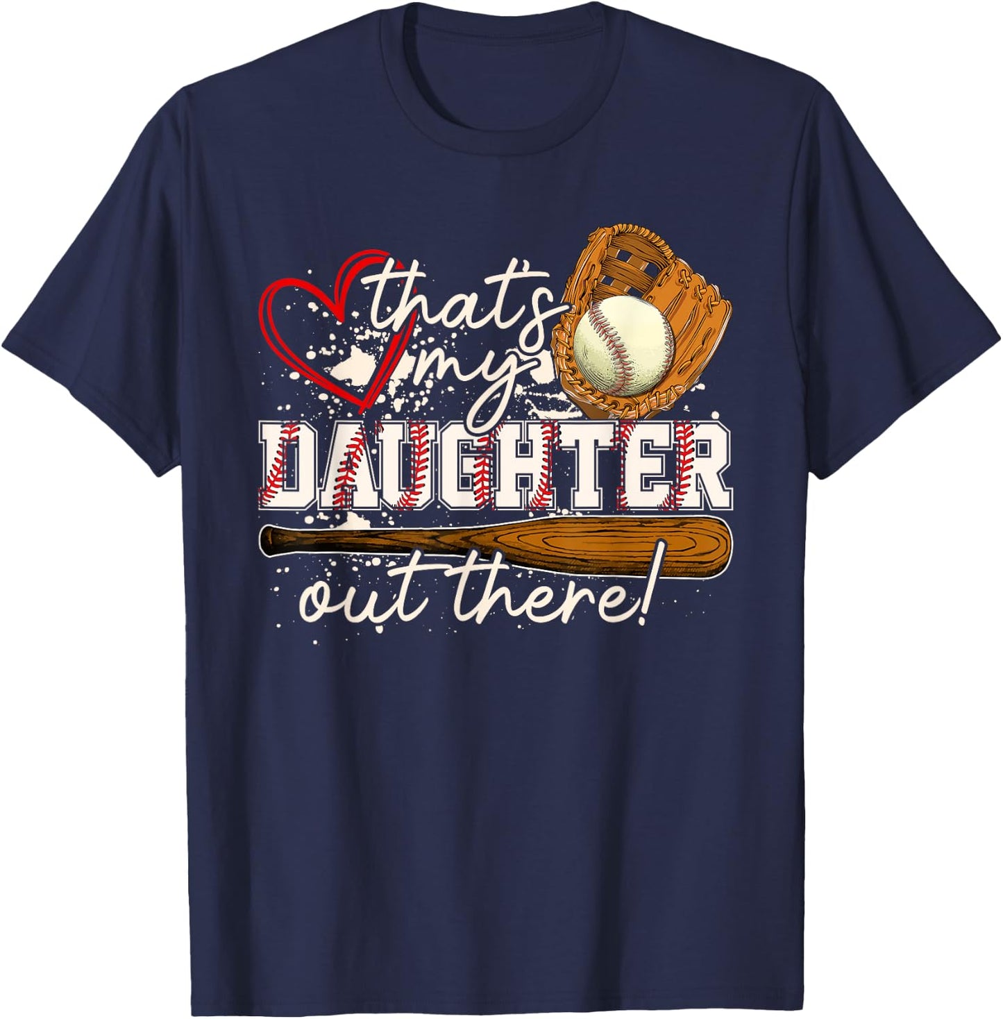 That's My Daughter Out There Baseball Matching Family T-Shirt - T-Shirt | Navy