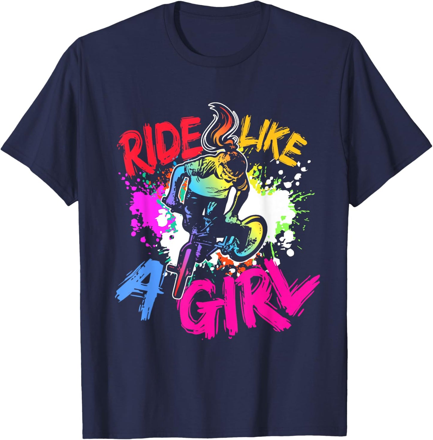 Cool BMX Bike Splash Art BMX Rider Ride Like A Girl T-Shirt - T-Shirt | Navy