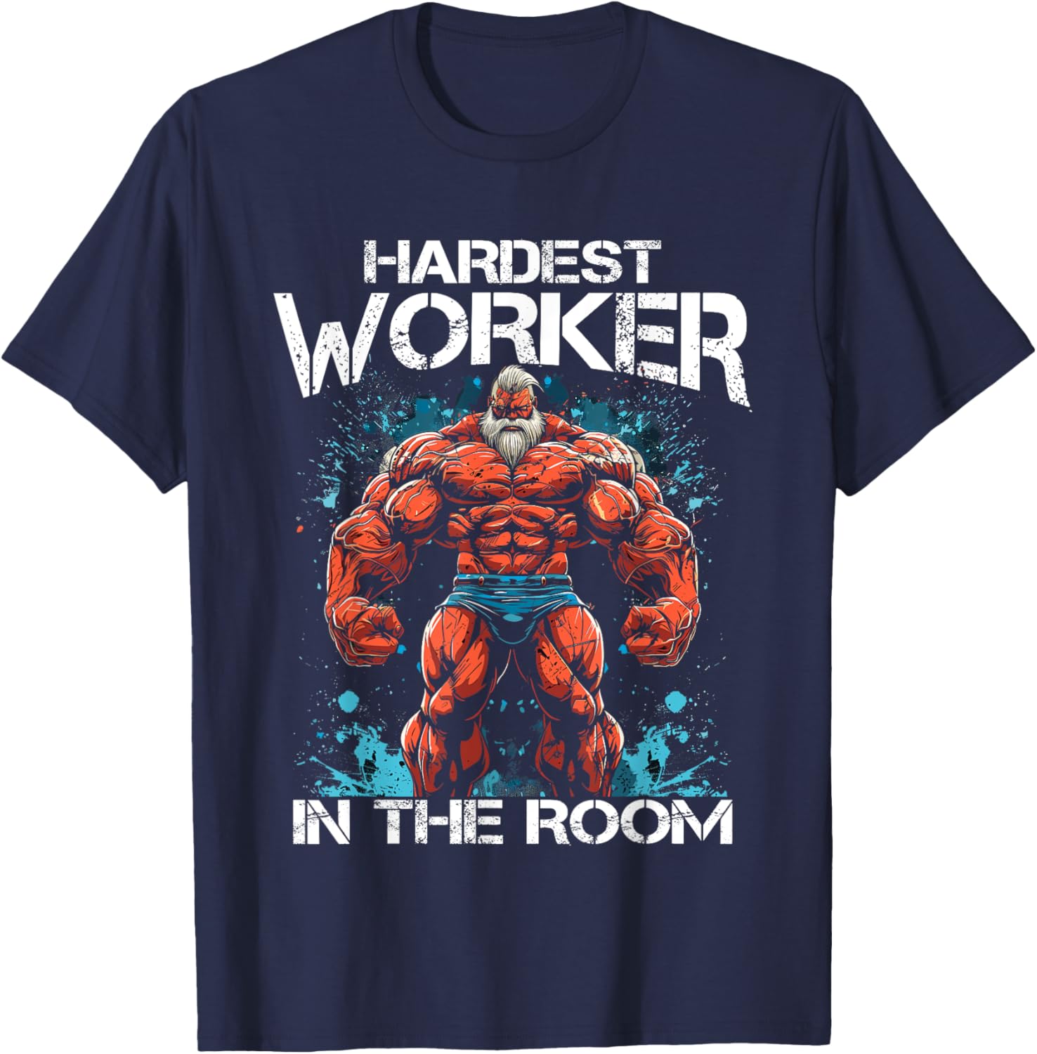 Gym Workout Bodybuilding Hardest Worker in the room T-Shirt - T-Shirt | Navy