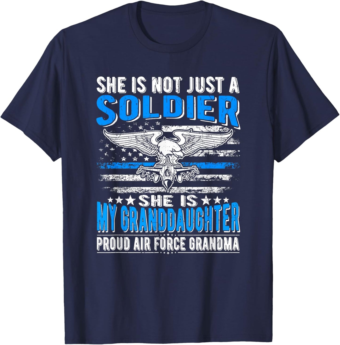My Granddaughter Is A Soldier Hero - Proud Air Force Grandma T-Shirt - T-Shirt | Navy