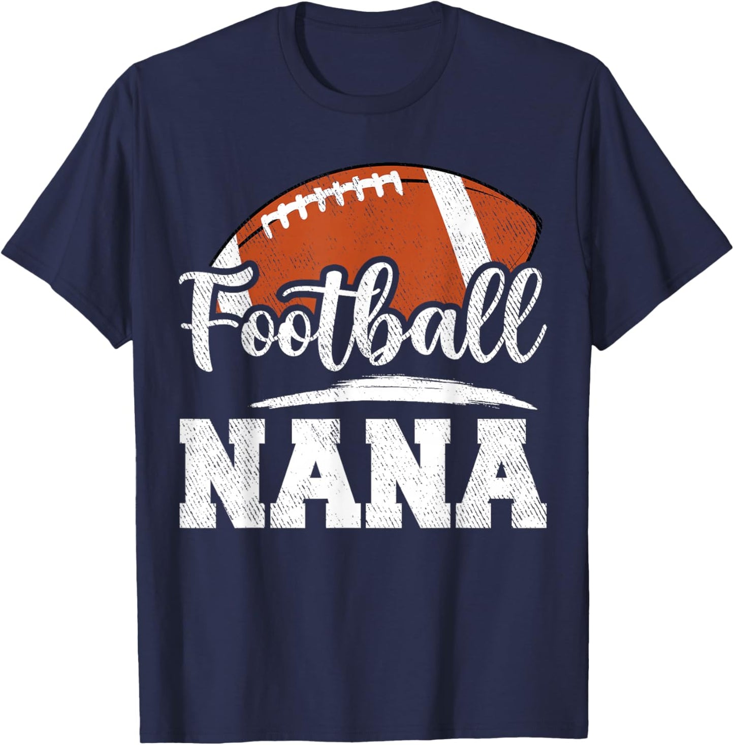 Football Nana Football Player Game Day Mother's Day T-Shirt - T-Shirt | Navy