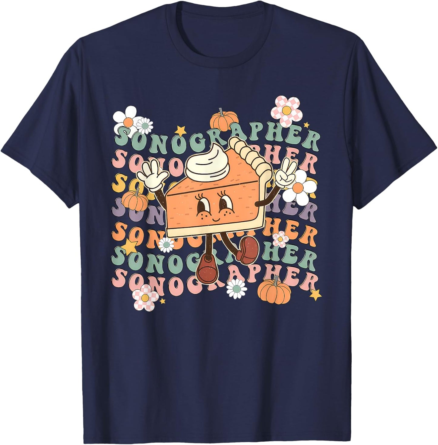 Groovy Sonographer Pumpkin Pie Ultrasound Tech Thanksgiving T-Shirt - T-Shirt | Navy
