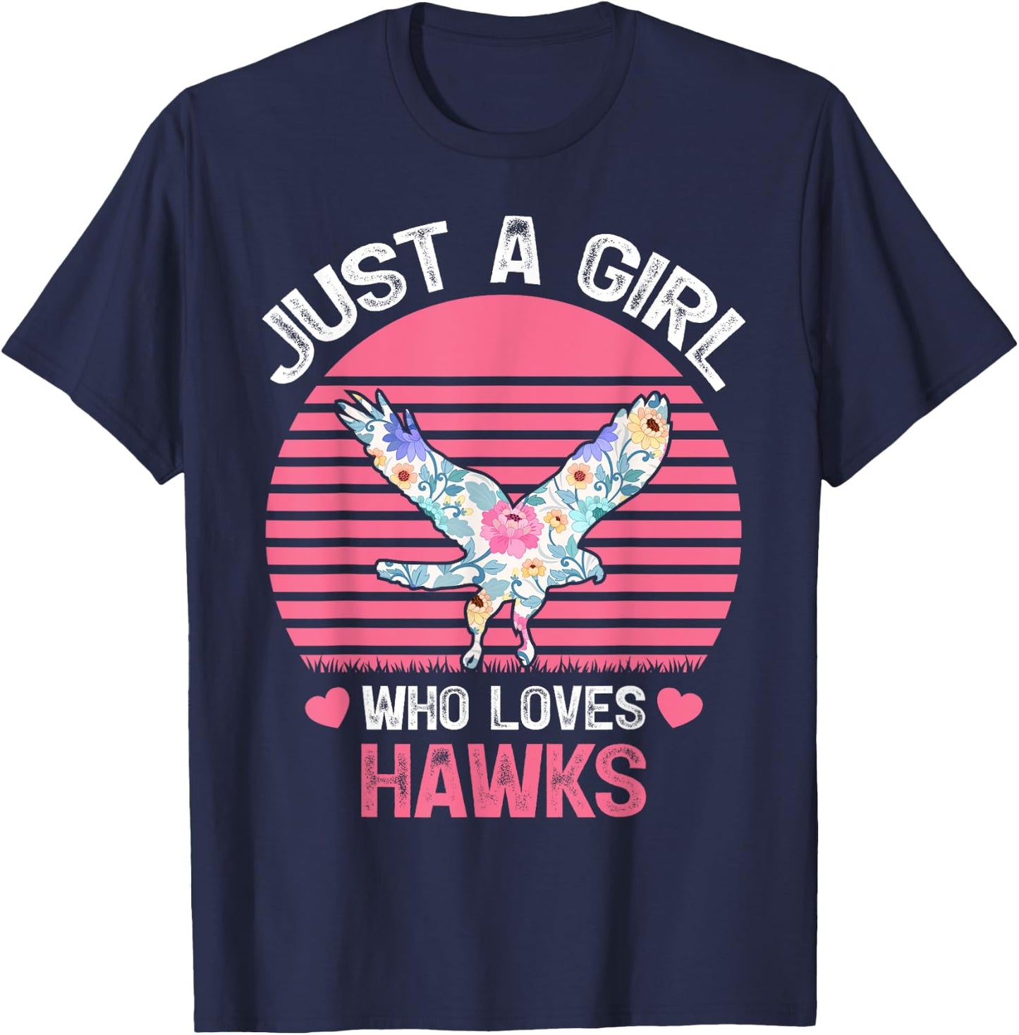 Hawk Bird Lover Just A Girl Who Loves Hawks T-Shirt - T-Shirt | Navy