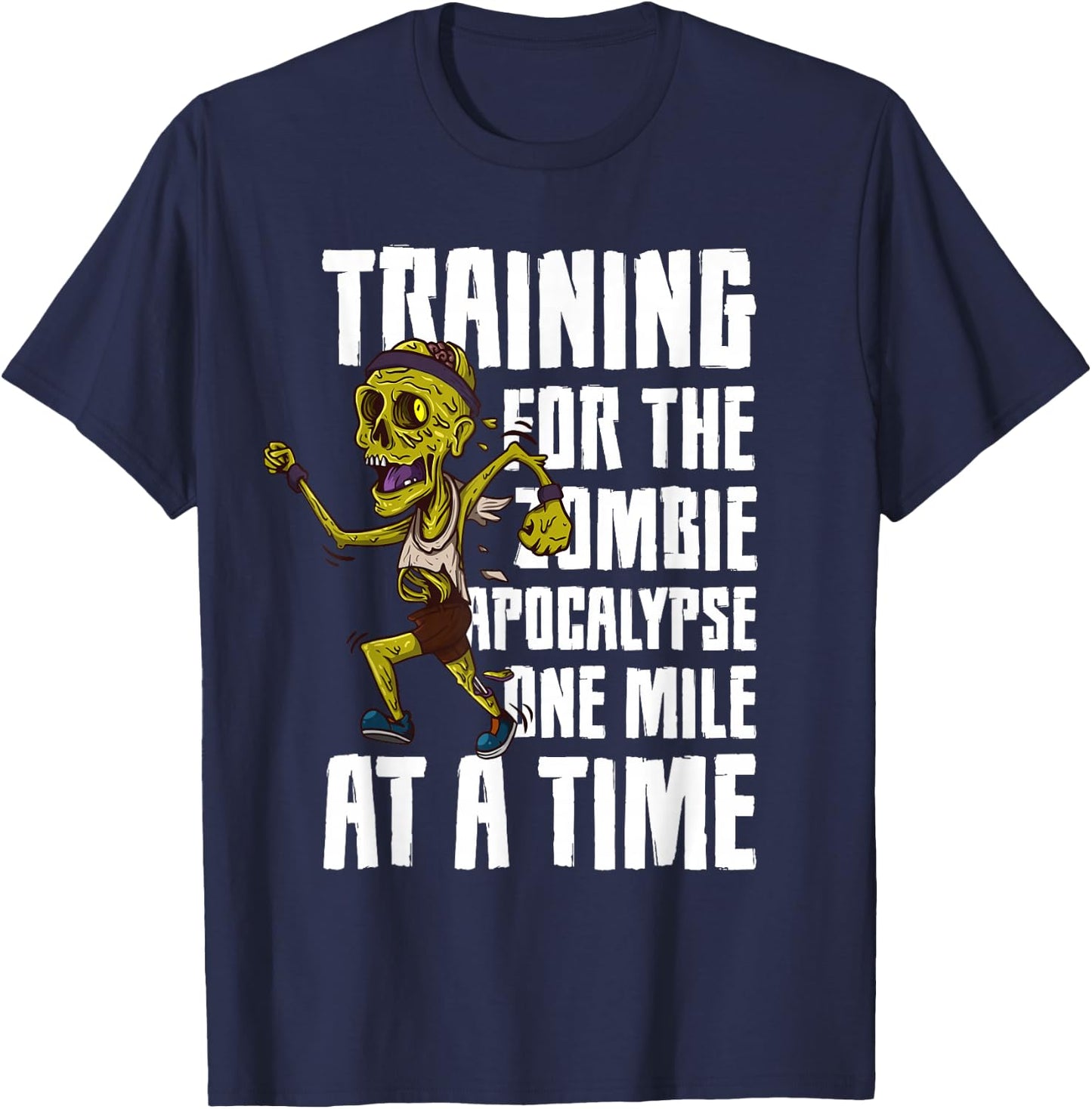 Training For The Zombie Apocalypse Marathon Jogging T-Shirt - T-Shirt | Navy