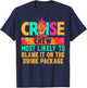 Cruise Crew Most Likely to Blame It On The Drink Package T-Shirt - T-Shirt | Navy