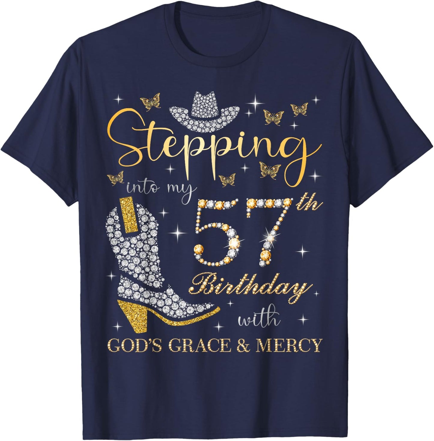 Stepping Into My 57th Birthday With God's Grace and Mercy T-Shirt - T-Shirt | Navy