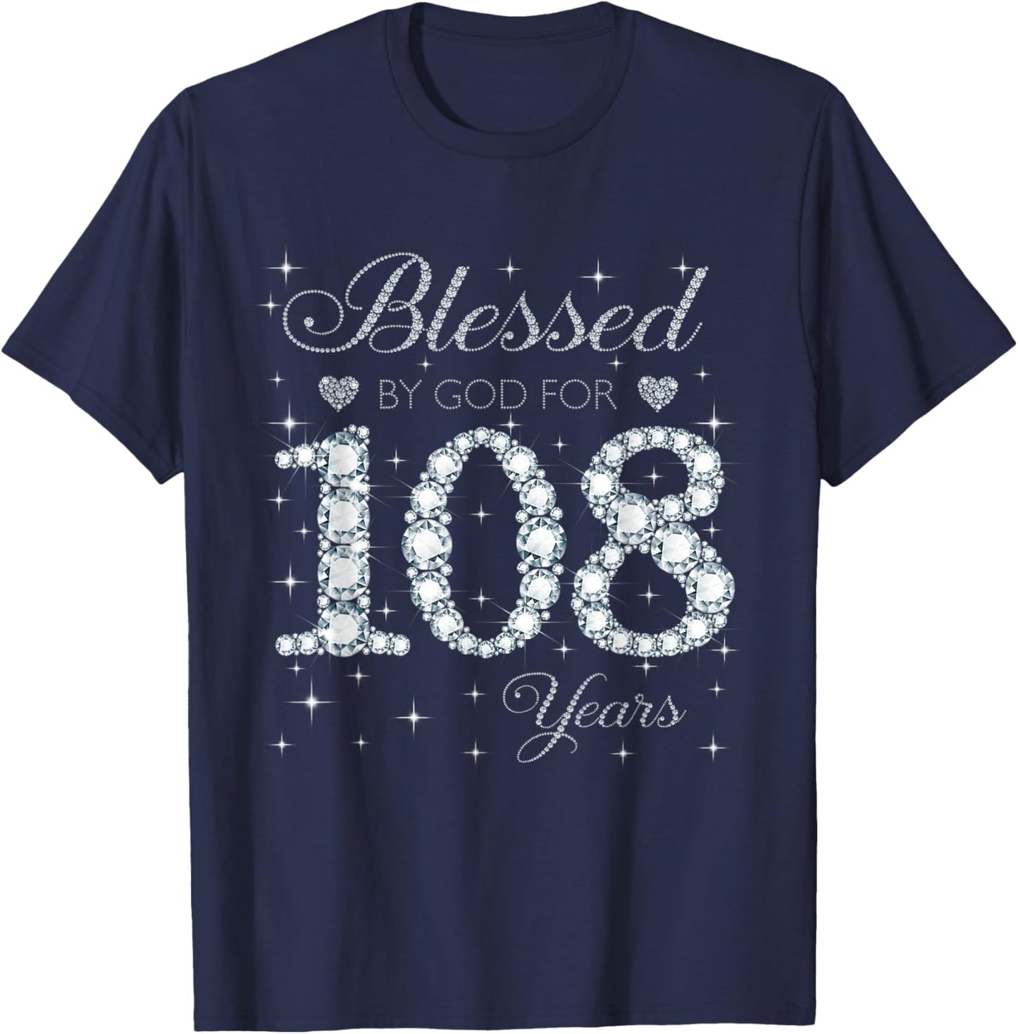 Blessed by God For 108 Years Old 108th Birthday Women Lady T-Shirt - T-Shirt | Navy